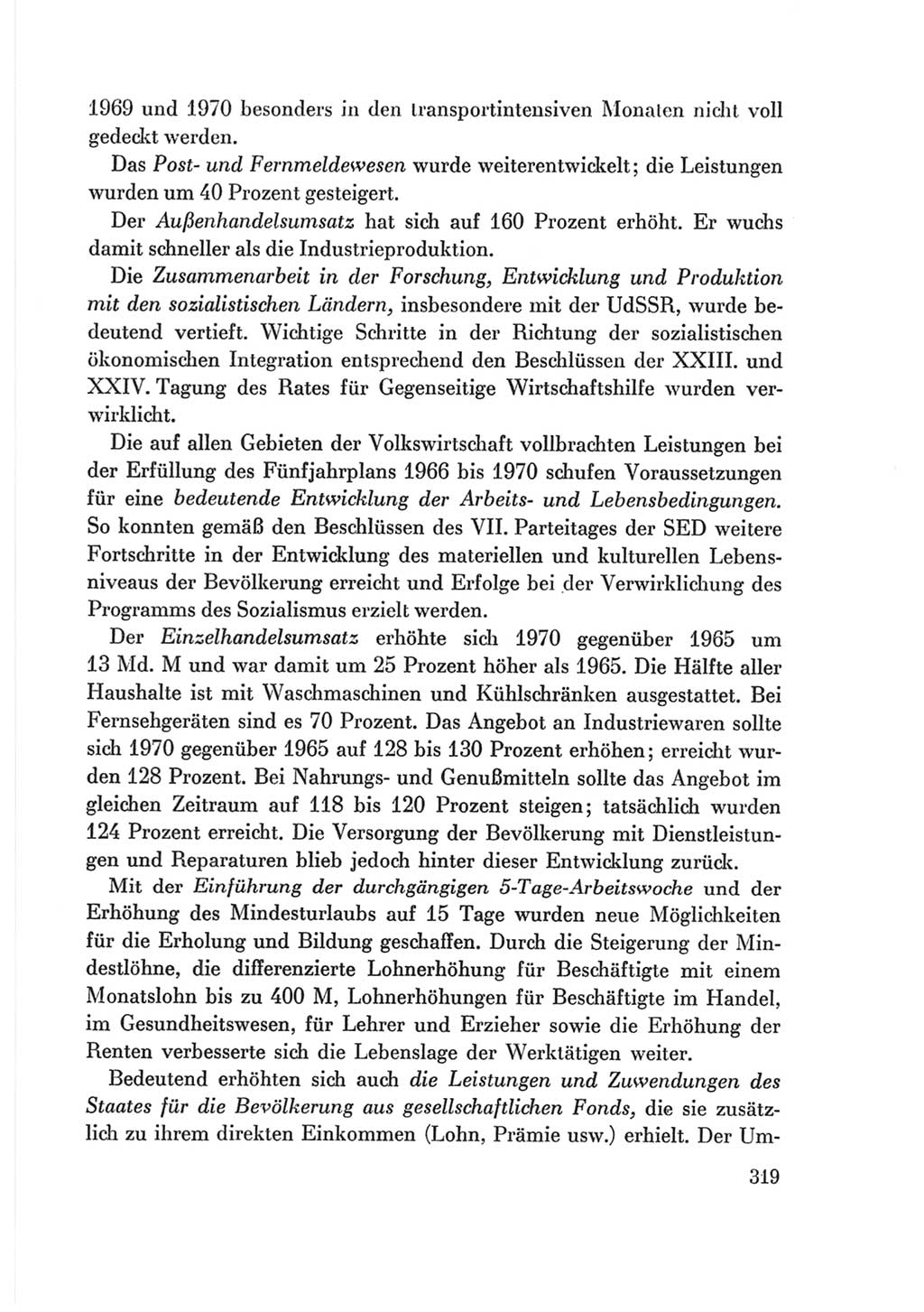 Protokoll der Verhandlungen des Ⅷ. Parteitages der Sozialistischen Einheitspartei Deutschlands (SED) [Deutsche Demokratische Republik (DDR)] 1971, Band 2, Seite 319 (Prot. Verh. Ⅷ. PT SED DDR 1971, Bd. 2, S. 319)