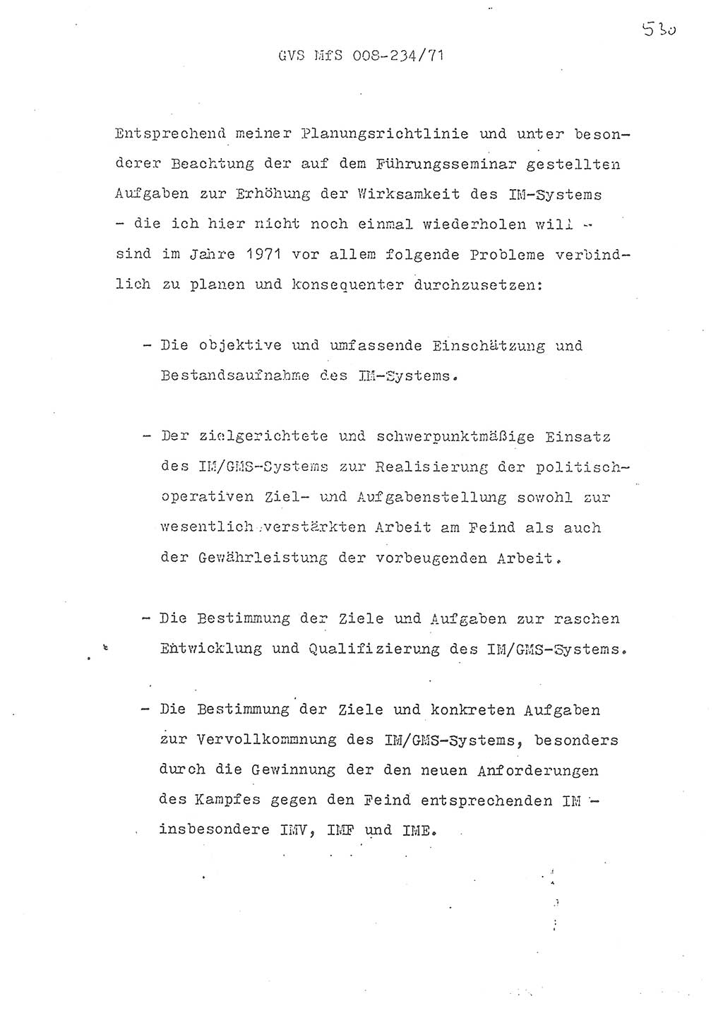 Referat des Genossen Minister (Generaloberst Erich Mielke) zum zentralen Führungsseminar (MfS), Grundfragen der politisch-operativen Arbeit und ihrer Führung und Leitung, Deutsche Demokratische Republik (DDR), Ministerium für Staatssicherheit (MfS), Der Minister, Geheime Verschlußsache (GVS) 008-234/71, Berlin 1971, Blatt 530 (Ref. Fü.-Sem. DDR MfS Min. GVS 008-234/71 1971, Bl. 530)