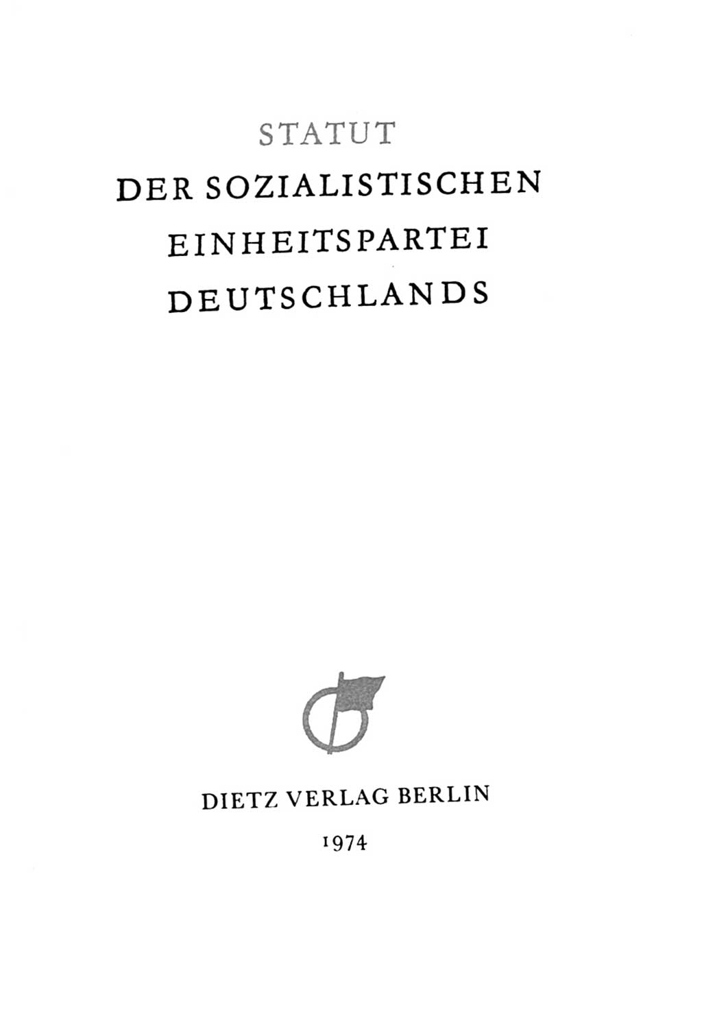 Statut der Sozialistischen Einheitspartei Deutschlands (SED) 1971, Seite 3 (St. SED DDR 1971, S. 3)