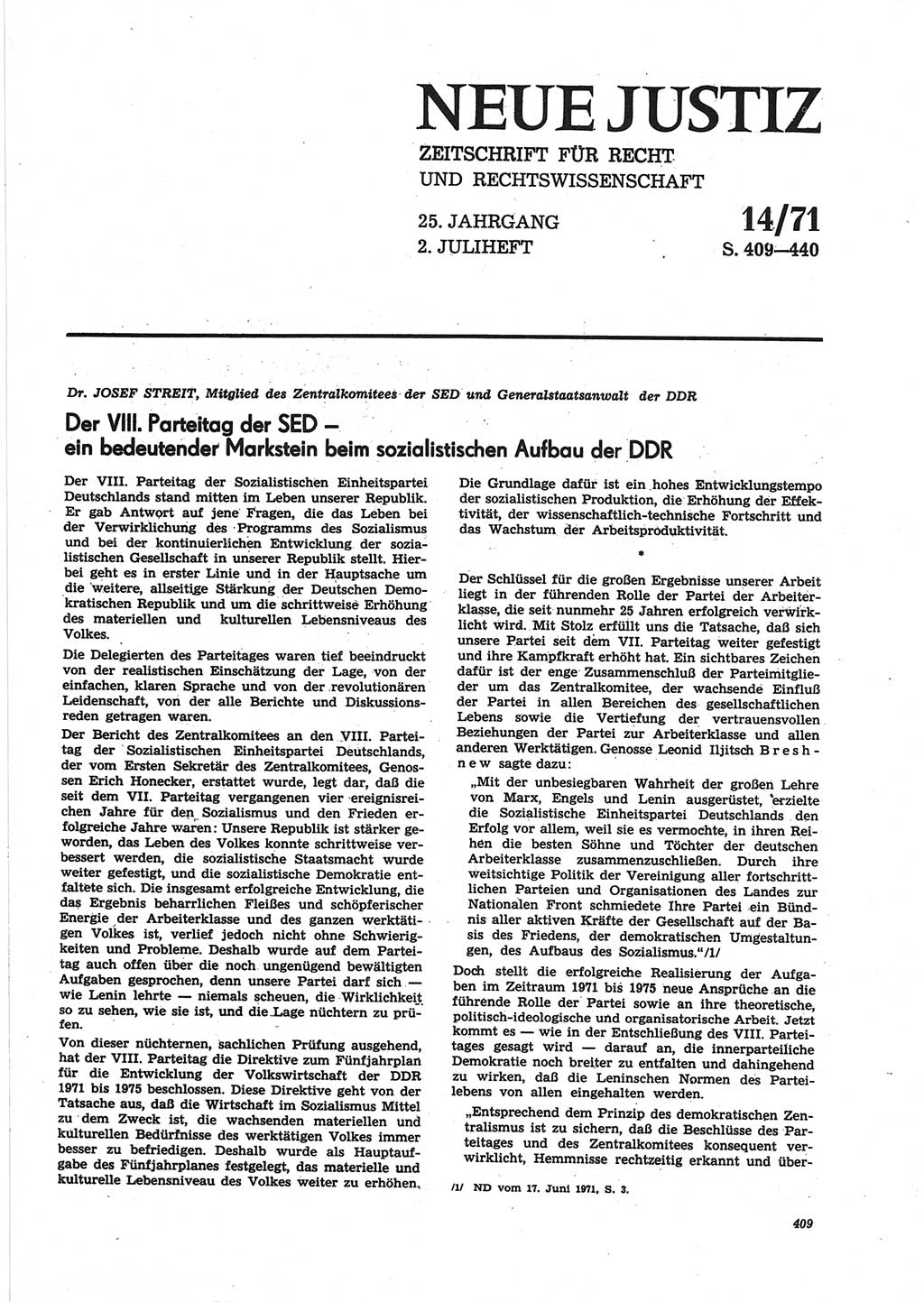 Neue Justiz (NJ), Zeitschrift für Recht und Rechtswissenschaft [Deutsche Demokratische Republik (DDR)], 25. Jahrgang 1971, Seite 409 (NJ DDR 1971, S. 409)