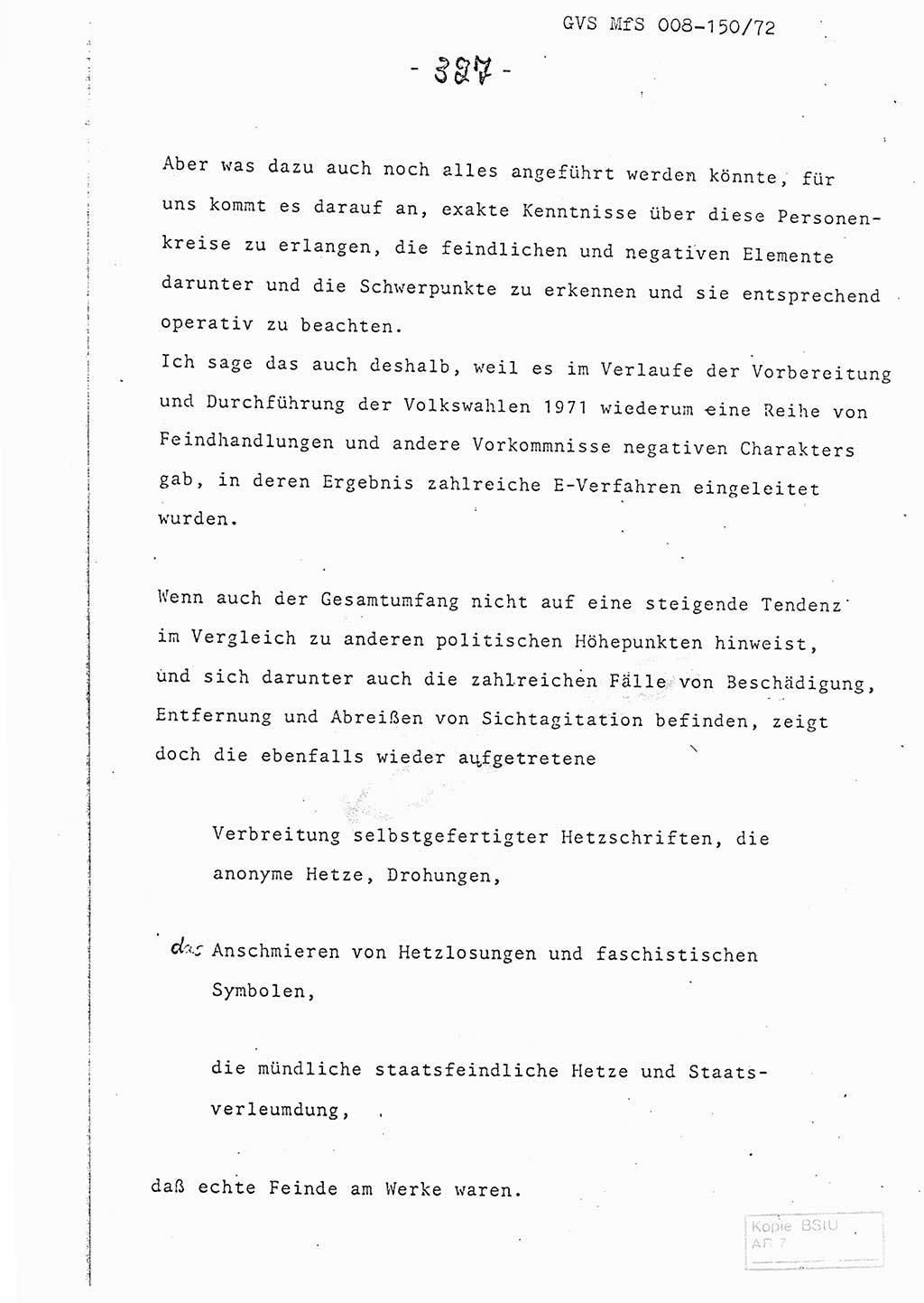 Referat (Entwurf) des Genossen Minister (Generaloberst Erich Mielke) auf der Dienstkonferenz 1972, Ministerium für Staatssicherheit (MfS) [Deutsche Demokratische Republik (DDR)], Der Minister, Geheime Verschlußsache (GVS) 008-150/72, Berlin 25.2.1972, Seite 327 (Ref. Entw. DK MfS DDR Min. GVS 008-150/72 1972, S. 327)