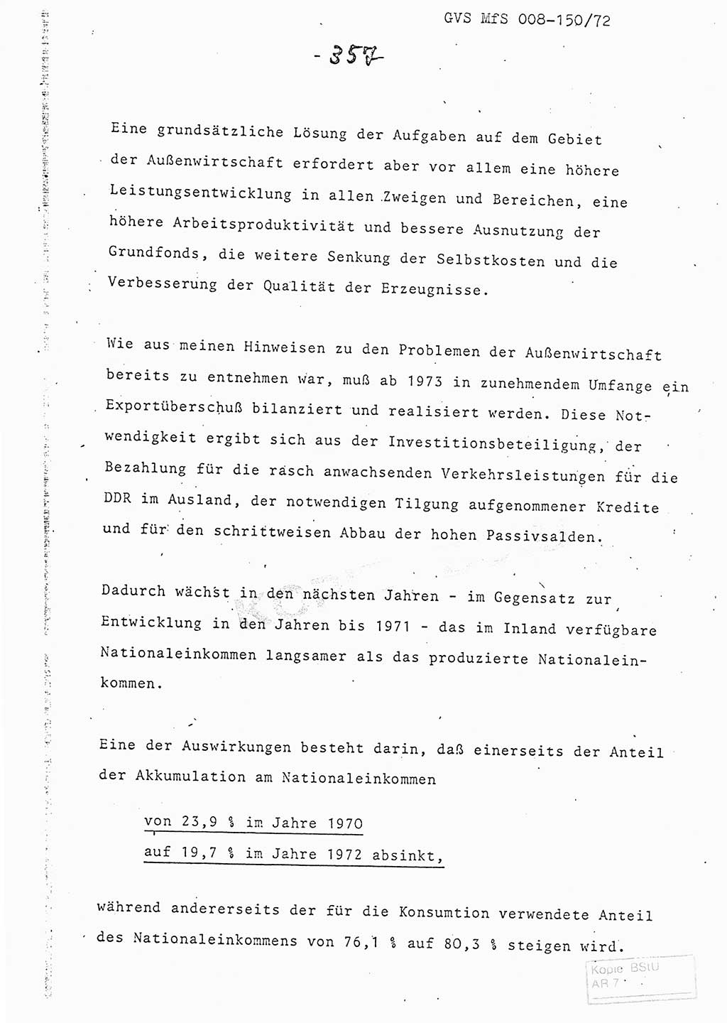 Referat (Entwurf) des Genossen Minister (Generaloberst Erich Mielke) auf der Dienstkonferenz 1972, Ministerium für Staatssicherheit (MfS) [Deutsche Demokratische Republik (DDR)], Der Minister, Geheime Verschlußsache (GVS) 008-150/72, Berlin 25.2.1972, Seite 357 (Ref. Entw. DK MfS DDR Min. GVS 008-150/72 1972, S. 357)