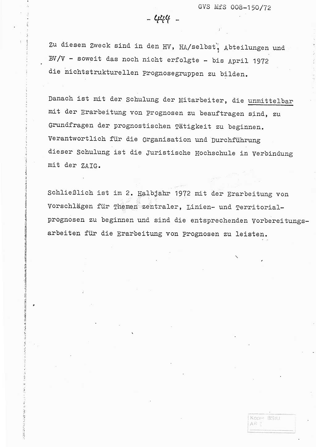 Referat (Entwurf) des Genossen Minister (Generaloberst Erich Mielke) auf der Dienstkonferenz 1972, Ministerium für Staatssicherheit (MfS) [Deutsche Demokratische Republik (DDR)], Der Minister, Geheime Verschlußsache (GVS) 008-150/72, Berlin 25.2.1972, Seite 444 (Ref. Entw. DK MfS DDR Min. GVS 008-150/72 1972, S. 444)