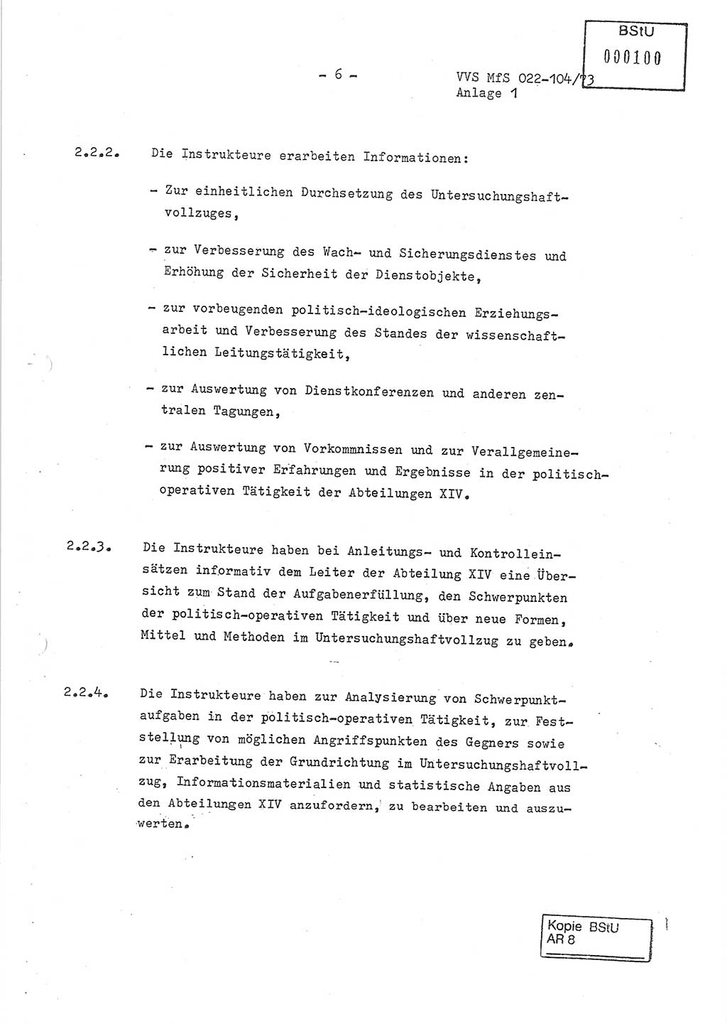 Dienstanweisung zur politisch-operativen Dienstdurchführung der Abteilung XIV des Ministeriums für Staatssicherheit (MfS) [Deutsche Demokratische Republik] und den Abteilungen ⅩⅣ der Bezirksverwaltungen (BV) für Staatssicherheit (BVfS) (DA - politisch-operative Dienstdurchführung der Abteilungen XIV), Ministerrat der Deutschen Demokratischen Republik, Ministerium für Staatssicherheit, Der Minister, Vertrauliche Verschlußsache (VVS) 022-104/73, Berlin, 12.2.1973, Anlage 1, Blatt 6 (DA pol.-op. Di.-Durchf. Abt. ⅩⅣ MfS DDR VVS 022-104/73 1973, Anl. 1, Bl. 6)