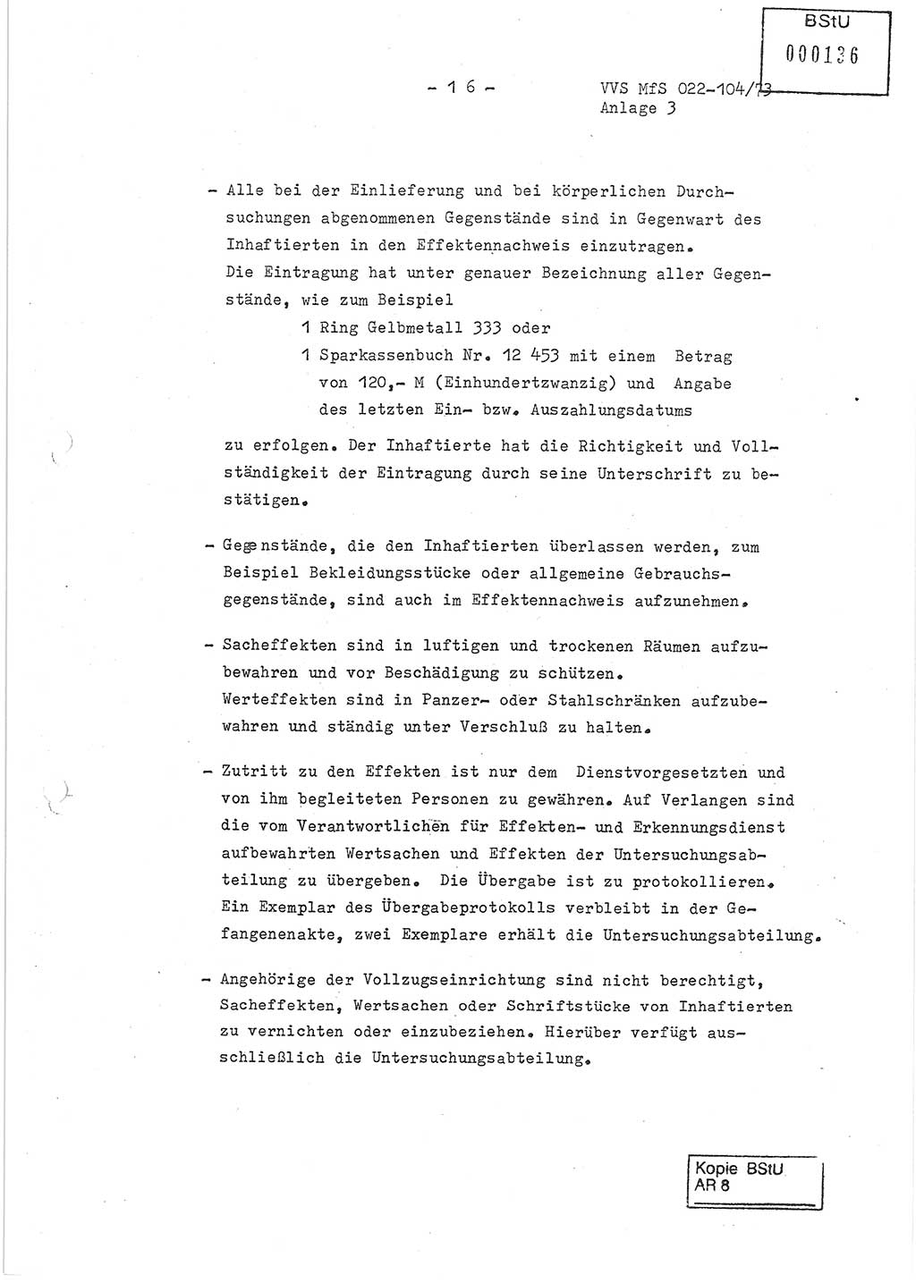 Dienstanweisung zur politisch-operativen Dienstdurchführung der Abteilung XIV des Ministeriums für Staatssicherheit (MfS) [Deutsche Demokratische Republik] und den Abteilungen ⅩⅣ der Bezirksverwaltungen (BV) für Staatssicherheit (BVfS) (DA - politisch-operative Dienstdurchführung der Abteilungen XIV), Ministerrat der Deutschen Demokratischen Republik, Ministerium für Staatssicherheit, Der Minister, Vertrauliche Verschlußsache (VVS) 022-104/73, Berlin, 12.2.1973, Anlage 3, Blatt 16 (DA pol.-op. Di.-Durchf. Abt. ⅩⅣ MfS DDR VVS 022-104/73 1973, Anl. 3, Bl. 16)