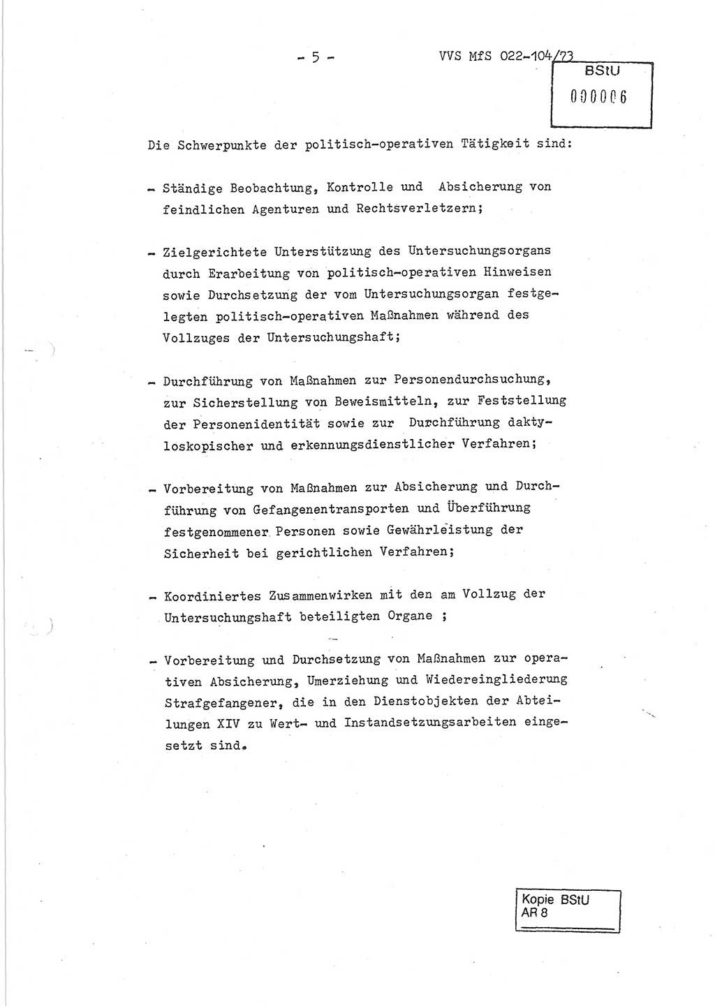 Dienstanweisung zur politisch-operativen Dienstdurchführung der Abteilung XIV des Ministeriums für Staatssicherheit (MfS) [Deutsche Demokratische Republik] und den Abteilungen ⅩⅣ der Bezirksverwaltungen (BV) für Staatssicherheit (BVfS) (DA - politisch-operative Dienstdurchführung der Abteilungen XIV), Ministerrat der Deutschen Demokratischen Republik, Ministerium für Staatssicherheit, Der Minister, Vertrauliche Verschlußsache (VVS) 022-104/73, Berlin, 12.2.1973, Blatt 5 (DA pol.-op. Di.-Durchf. Abt. ⅩⅣ MfS DDR VVS 022-104/73 1973, Bl. 5)