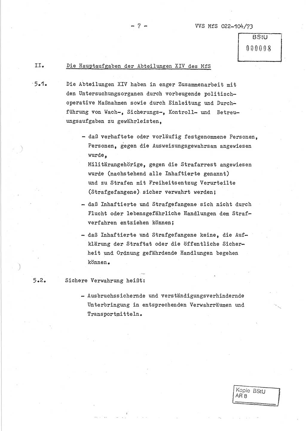 Dienstanweisung zur politisch-operativen Dienstdurchführung der Abteilung XIV des Ministeriums für Staatssicherheit (MfS) [Deutsche Demokratische Republik] und den Abteilungen ⅩⅣ der Bezirksverwaltungen (BV) für Staatssicherheit (BVfS) (DA - politisch-operative Dienstdurchführung der Abteilungen XIV), Ministerrat der Deutschen Demokratischen Republik, Ministerium für Staatssicherheit, Der Minister, Vertrauliche Verschlußsache (VVS) 022-104/73, Berlin, 12.2.1973, Blatt 7 (DA pol.-op. Di.-Durchf. Abt. ⅩⅣ MfS DDR VVS 022-104/73 1973, Bl. 7)