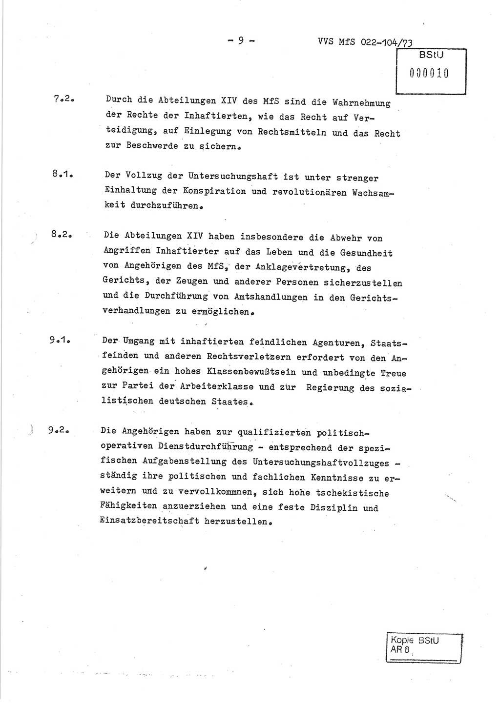 Dienstanweisung zur politisch-operativen Dienstdurchführung der Abteilung XIV des Ministeriums für Staatssicherheit (MfS) [Deutsche Demokratische Republik] und den Abteilungen ⅩⅣ der Bezirksverwaltungen (BV) für Staatssicherheit (BVfS) (DA - politisch-operative Dienstdurchführung der Abteilungen XIV), Ministerrat der Deutschen Demokratischen Republik, Ministerium für Staatssicherheit, Der Minister, Vertrauliche Verschlußsache (VVS) 022-104/73, Berlin, 12.2.1973, Blatt 9 (DA pol.-op. Di.-Durchf. Abt. ⅩⅣ MfS DDR VVS 022-104/73 1973, Bl. 9)