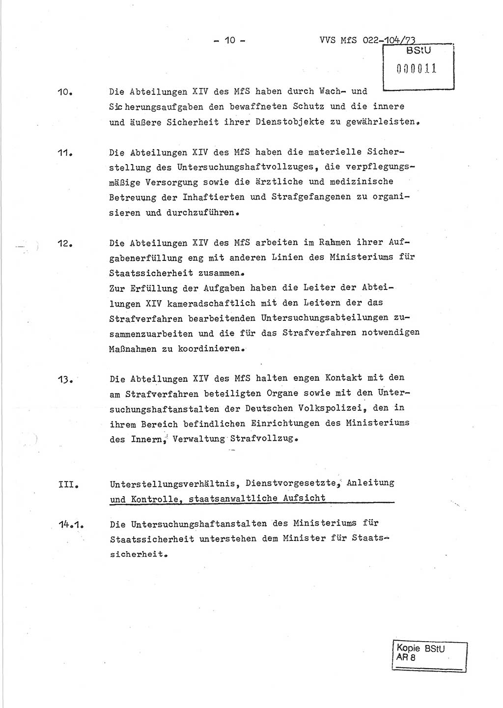 Dienstanweisung zur politisch-operativen Dienstdurchführung der Abteilung XIV des Ministeriums für Staatssicherheit (MfS) [Deutsche Demokratische Republik] und den Abteilungen ⅩⅣ der Bezirksverwaltungen (BV) für Staatssicherheit (BVfS) (DA - politisch-operative Dienstdurchführung der Abteilungen XIV), Ministerrat der Deutschen Demokratischen Republik, Ministerium für Staatssicherheit, Der Minister, Vertrauliche Verschlußsache (VVS) 022-104/73, Berlin, 12.2.1973, Blatt 10 (DA pol.-op. Di.-Durchf. Abt. ⅩⅣ MfS DDR VVS 022-104/73 1973, Bl. 10)