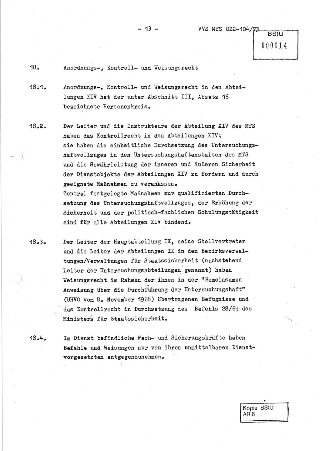 Dienstanweisung zur politisch-operativen Dienstdurchführung der Abteilung XIV des Ministeriums für Staatssicherheit (MfS) [Deutsche Demokratische Republik] und den Abteilungen ⅩⅣ der Bezirksverwaltungen (BV) für Staatssicherheit (BVfS) (DA - politisch-operative Dienstdurchführung der Abteilungen XIV), Ministerrat der Deutschen Demokratischen Republik, Ministerium für Staatssicherheit, Der Minister, Vertrauliche Verschlußsache (VVS) 022-104/73, Berlin, 12.2.1973, Blatt 13 (DA pol.-op. Di.-Durchf. Abt. ⅩⅣ MfS DDR VVS 022-104/73 1973, Bl. 13)