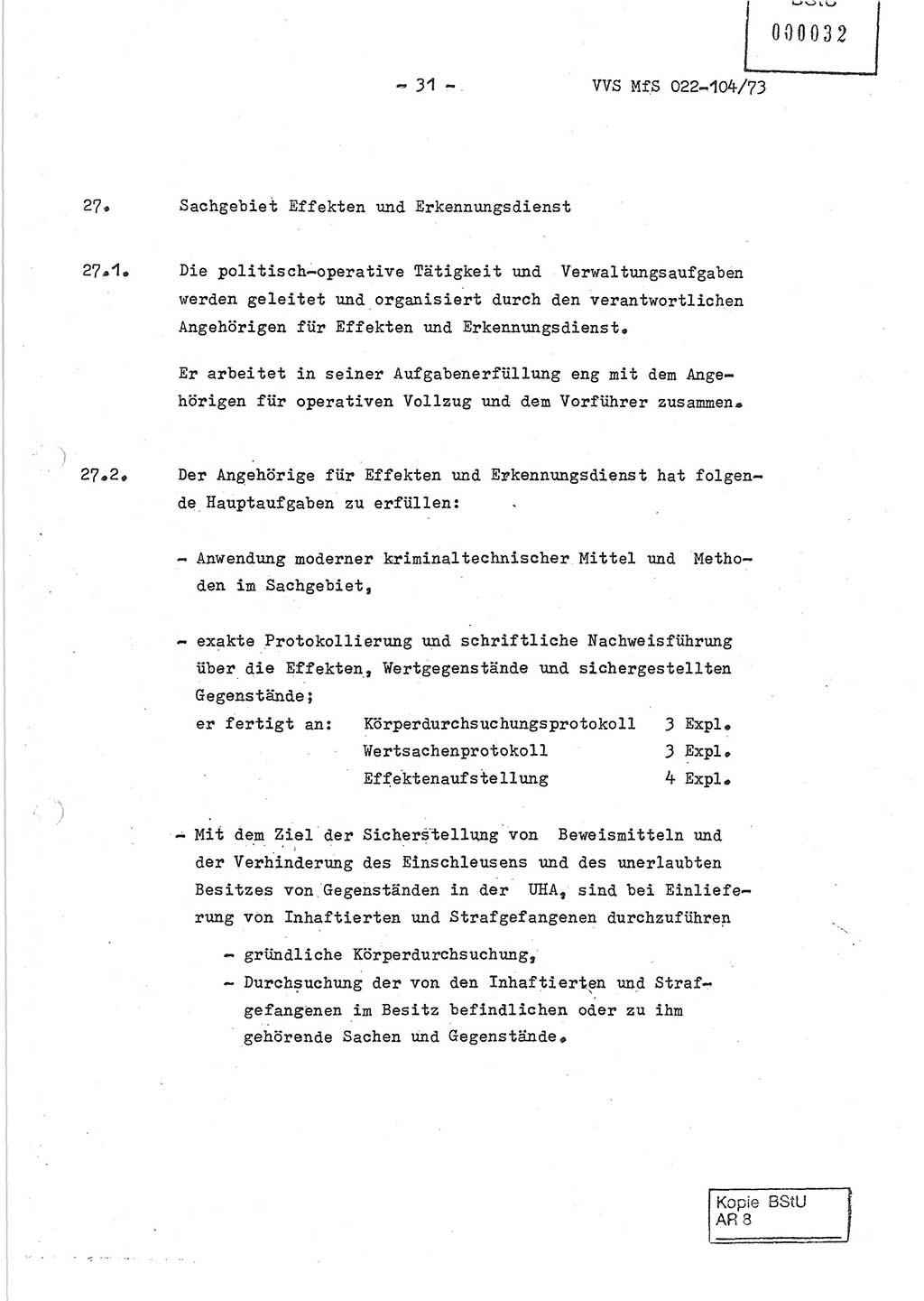 Dienstanweisung zur politisch-operativen Dienstdurchführung der Abteilung XIV des Ministeriums für Staatssicherheit (MfS) [Deutsche Demokratische Republik] und den Abteilungen ⅩⅣ der Bezirksverwaltungen (BV) für Staatssicherheit (BVfS) (DA - politisch-operative Dienstdurchführung der Abteilungen XIV), Ministerrat der Deutschen Demokratischen Republik, Ministerium für Staatssicherheit, Der Minister, Vertrauliche Verschlußsache (VVS) 022-104/73, Berlin, 12.2.1973, Blatt 31 (DA pol.-op. Di.-Durchf. Abt. ⅩⅣ MfS DDR VVS 022-104/73 1973, Bl. 31)