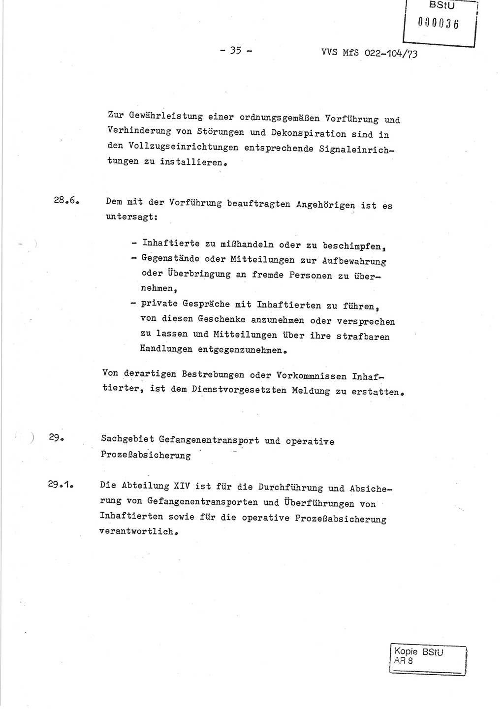 Dienstanweisung zur politisch-operativen Dienstdurchführung der Abteilung XIV des Ministeriums für Staatssicherheit (MfS) [Deutsche Demokratische Republik] und den Abteilungen ⅩⅣ der Bezirksverwaltungen (BV) für Staatssicherheit (BVfS) (DA - politisch-operative Dienstdurchführung der Abteilungen XIV), Ministerrat der Deutschen Demokratischen Republik, Ministerium für Staatssicherheit, Der Minister, Vertrauliche Verschlußsache (VVS) 022-104/73, Berlin, 12.2.1973, Blatt 35 (DA pol.-op. Di.-Durchf. Abt. ⅩⅣ MfS DDR VVS 022-104/73 1973, Bl. 35)