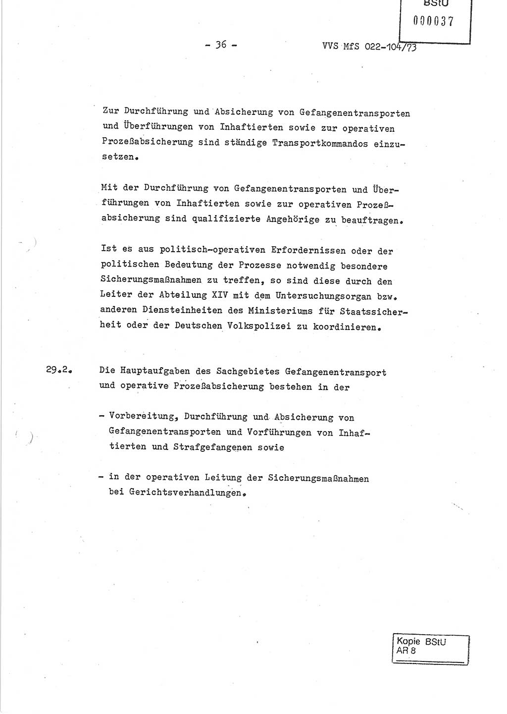 Dienstanweisung zur politisch-operativen Dienstdurchführung der Abteilung XIV des Ministeriums für Staatssicherheit (MfS) [Deutsche Demokratische Republik] und den Abteilungen ⅩⅣ der Bezirksverwaltungen (BV) für Staatssicherheit (BVfS) (DA - politisch-operative Dienstdurchführung der Abteilungen XIV), Ministerrat der Deutschen Demokratischen Republik, Ministerium für Staatssicherheit, Der Minister, Vertrauliche Verschlußsache (VVS) 022-104/73, Berlin, 12.2.1973, Blatt 36 (DA pol.-op. Di.-Durchf. Abt. ⅩⅣ MfS DDR VVS 022-104/73 1973, Bl. 36)