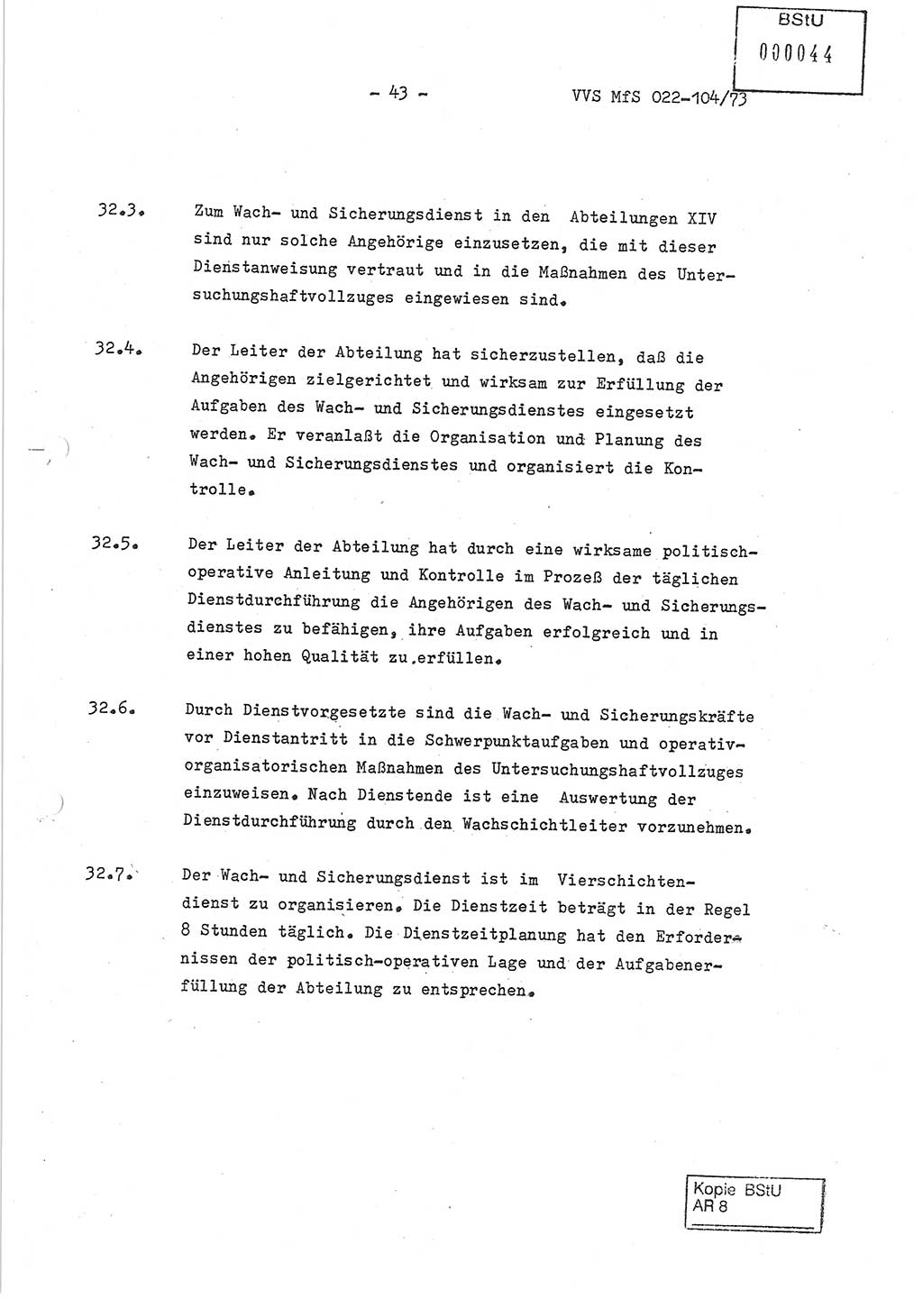 Dienstanweisung zur politisch-operativen Dienstdurchführung der Abteilung XIV des Ministeriums für Staatssicherheit (MfS) [Deutsche Demokratische Republik] und den Abteilungen ⅩⅣ der Bezirksverwaltungen (BV) für Staatssicherheit (BVfS) (DA - politisch-operative Dienstdurchführung der Abteilungen XIV), Ministerrat der Deutschen Demokratischen Republik, Ministerium für Staatssicherheit, Der Minister, Vertrauliche Verschlußsache (VVS) 022-104/73, Berlin, 12.2.1973, Blatt 43 (DA pol.-op. Di.-Durchf. Abt. ⅩⅣ MfS DDR VVS 022-104/73 1973, Bl. 43)