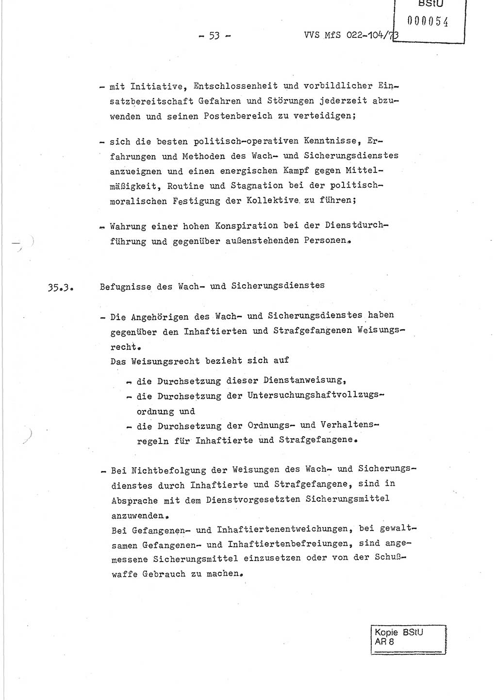 Dienstanweisung zur politisch-operativen Dienstdurchführung der Abteilung XIV des Ministeriums für Staatssicherheit (MfS) [Deutsche Demokratische Republik] und den Abteilungen ⅩⅣ der Bezirksverwaltungen (BV) für Staatssicherheit (BVfS) (DA - politisch-operative Dienstdurchführung der Abteilungen XIV), Ministerrat der Deutschen Demokratischen Republik, Ministerium für Staatssicherheit, Der Minister, Vertrauliche Verschlußsache (VVS) 022-104/73, Berlin, 12.2.1973, Blatt 53 (DA pol.-op. Di.-Durchf. Abt. ⅩⅣ MfS DDR VVS 022-104/73 1973, Bl. 53)