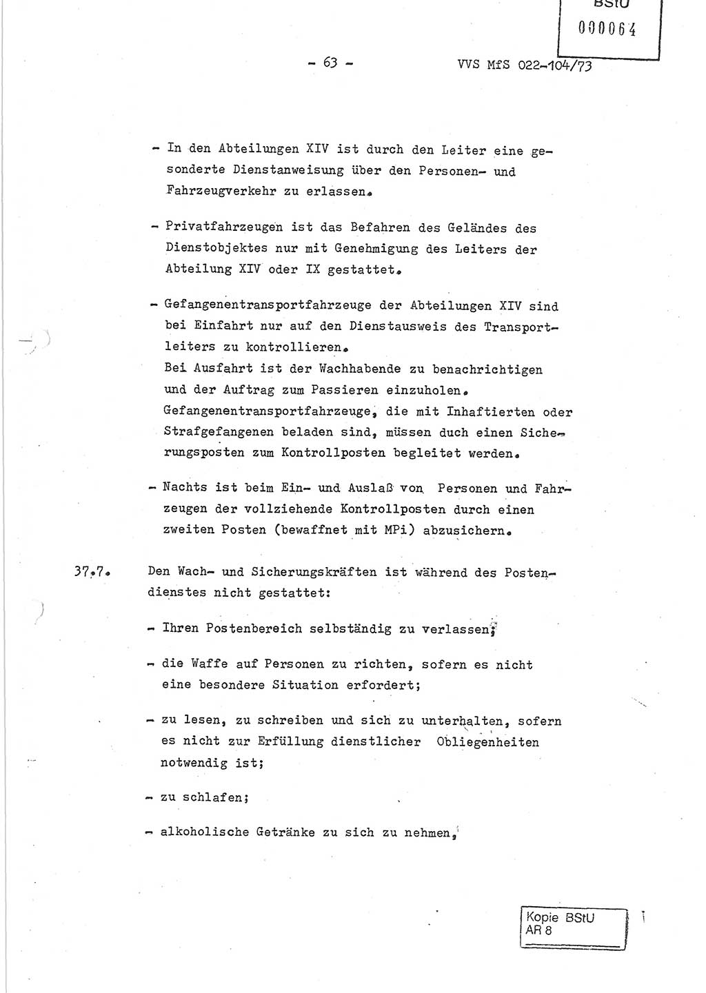Dienstanweisung zur politisch-operativen Dienstdurchführung der Abteilung XIV des Ministeriums für Staatssicherheit (MfS) [Deutsche Demokratische Republik] und den Abteilungen ⅩⅣ der Bezirksverwaltungen (BV) für Staatssicherheit (BVfS) (DA - politisch-operative Dienstdurchführung der Abteilungen XIV), Ministerrat der Deutschen Demokratischen Republik, Ministerium für Staatssicherheit, Der Minister, Vertrauliche Verschlußsache (VVS) 022-104/73, Berlin, 12.2.1973, Blatt 63 (DA pol.-op. Di.-Durchf. Abt. ⅩⅣ MfS DDR VVS 022-104/73 1973, Bl. 63)