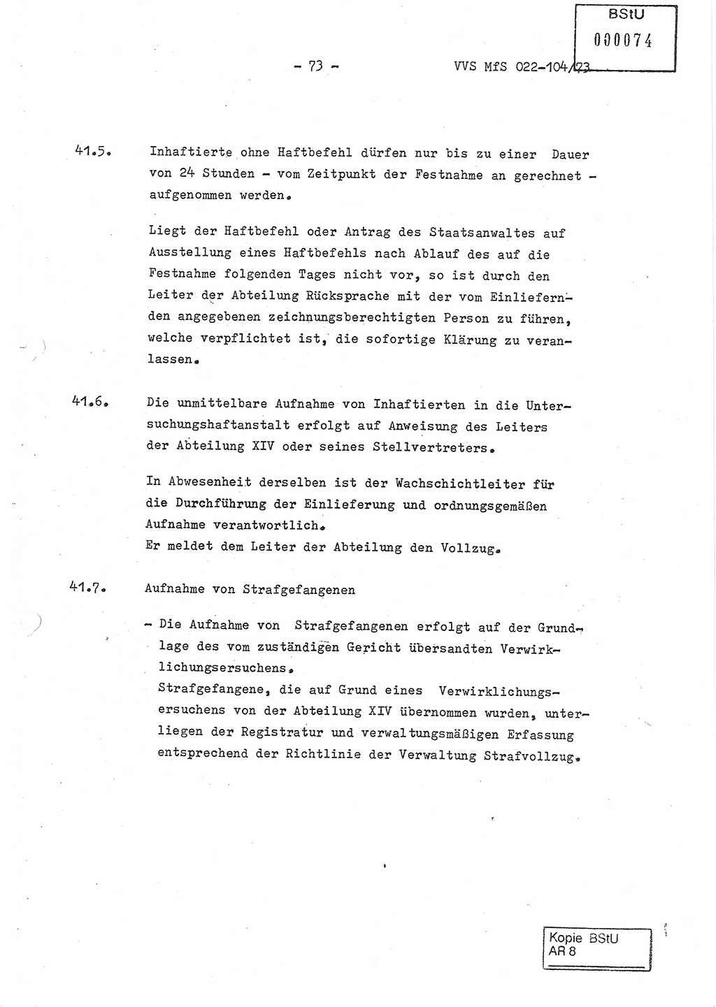 Dienstanweisung zur politisch-operativen Dienstdurchführung der Abteilung XIV des Ministeriums für Staatssicherheit (MfS) [Deutsche Demokratische Republik] und den Abteilungen ⅩⅣ der Bezirksverwaltungen (BV) für Staatssicherheit (BVfS) (DA - politisch-operative Dienstdurchführung der Abteilungen XIV), Ministerrat der Deutschen Demokratischen Republik, Ministerium für Staatssicherheit, Der Minister, Vertrauliche Verschlußsache (VVS) 022-104/73, Berlin, 12.2.1973, Blatt 73 (DA pol.-op. Di.-Durchf. Abt. ⅩⅣ MfS DDR VVS 022-104/73 1973, Bl. 73)