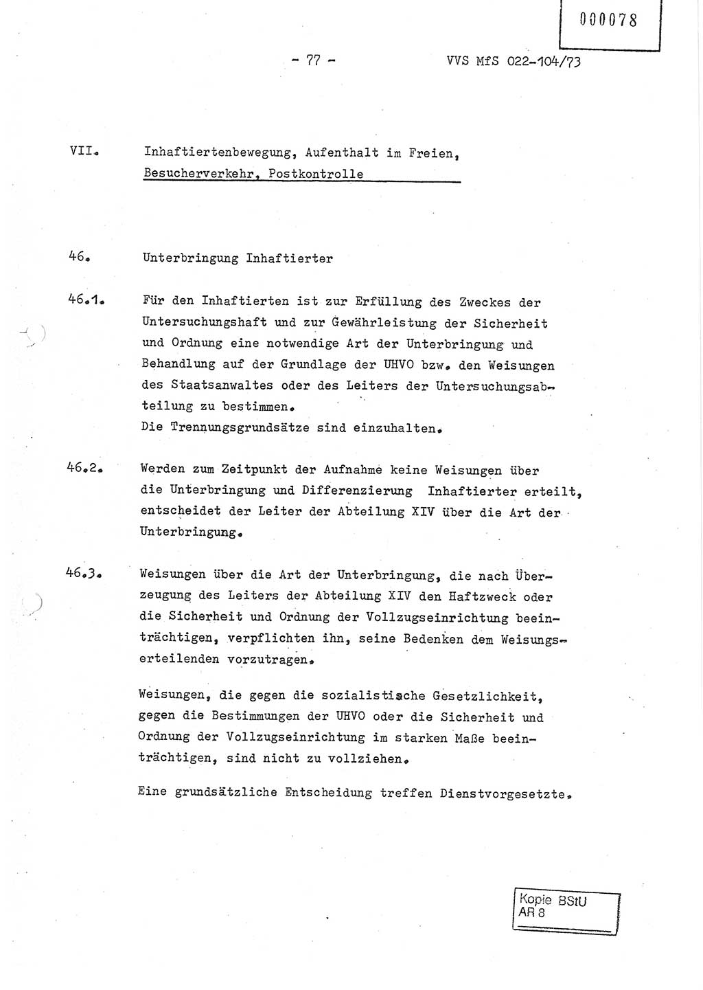 Dienstanweisung zur politisch-operativen Dienstdurchführung der Abteilung XIV des Ministeriums für Staatssicherheit (MfS) [Deutsche Demokratische Republik] und den Abteilungen ⅩⅣ der Bezirksverwaltungen (BV) für Staatssicherheit (BVfS) (DA - politisch-operative Dienstdurchführung der Abteilungen XIV), Ministerrat der Deutschen Demokratischen Republik, Ministerium für Staatssicherheit, Der Minister, Vertrauliche Verschlußsache (VVS) 022-104/73, Berlin, 12.2.1973, Blatt 77 (DA pol.-op. Di.-Durchf. Abt. ⅩⅣ MfS DDR VVS 022-104/73 1973, Bl. 77)