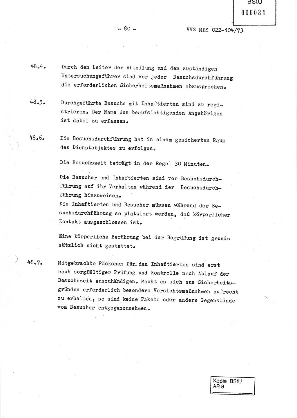 Dienstanweisung zur politisch-operativen Dienstdurchführung der Abteilung XIV des Ministeriums für Staatssicherheit (MfS) [Deutsche Demokratische Republik] und den Abteilungen ⅩⅣ der Bezirksverwaltungen (BV) für Staatssicherheit (BVfS) (DA - politisch-operative Dienstdurchführung der Abteilungen XIV), Ministerrat der Deutschen Demokratischen Republik, Ministerium für Staatssicherheit, Der Minister, Vertrauliche Verschlußsache (VVS) 022-104/73, Berlin, 12.2.1973, Blatt 80 (DA pol.-op. Di.-Durchf. Abt. ⅩⅣ MfS DDR VVS 022-104/73 1973, Bl. 80)