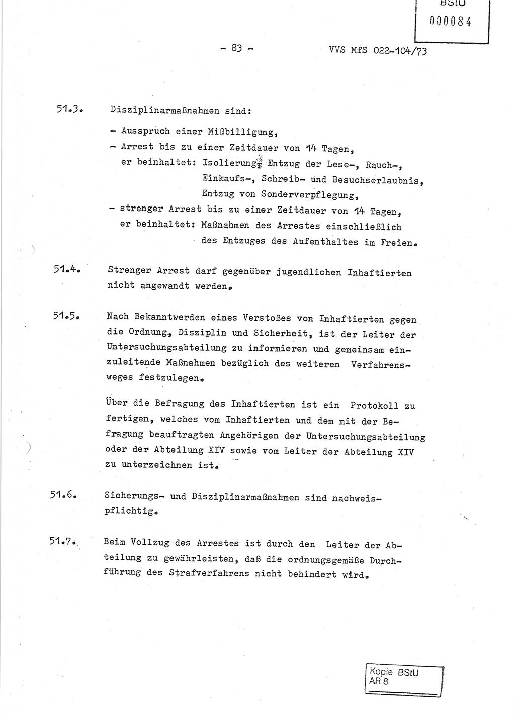 Dienstanweisung zur politisch-operativen Dienstdurchführung der Abteilung XIV des Ministeriums für Staatssicherheit (MfS) [Deutsche Demokratische Republik] und den Abteilungen ⅩⅣ der Bezirksverwaltungen (BV) für Staatssicherheit (BVfS) (DA - politisch-operative Dienstdurchführung der Abteilungen XIV), Ministerrat der Deutschen Demokratischen Republik, Ministerium für Staatssicherheit, Der Minister, Vertrauliche Verschlußsache (VVS) 022-104/73, Berlin, 12.2.1973, Blatt 83 (DA pol.-op. Di.-Durchf. Abt. ⅩⅣ MfS DDR VVS 022-104/73 1973, Bl. 83)