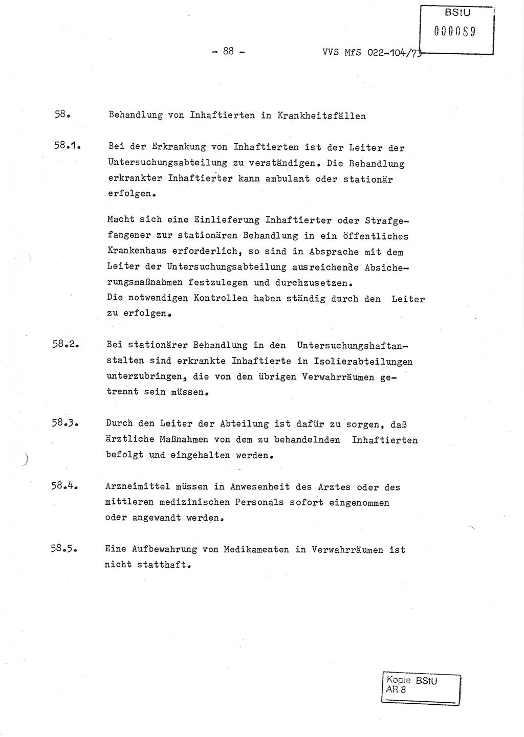 Dienstanweisung zur politisch-operativen Dienstdurchführung der Abteilung XIV des Ministeriums für Staatssicherheit (MfS) [Deutsche Demokratische Republik] und den Abteilungen ⅩⅣ der Bezirksverwaltungen (BV) für Staatssicherheit (BVfS) (DA - politisch-operative Dienstdurchführung der Abteilungen XIV), Ministerrat der Deutschen Demokratischen Republik, Ministerium für Staatssicherheit, Der Minister, Vertrauliche Verschlußsache (VVS) 022-104/73, Berlin, 12.2.1973, Blatt 88 (DA pol.-op. Di.-Durchf. Abt. ⅩⅣ MfS DDR VVS 022-104/73 1973, Bl. 88)