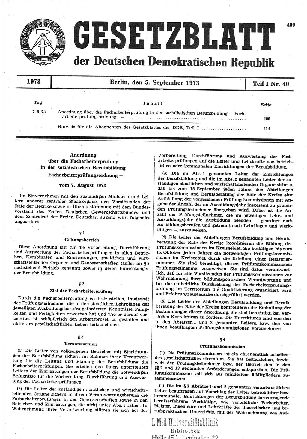 Gesetzblatt (GBl.) der Deutschen Demokratischen Republik (DDR) Teil Ⅰ 1973, Seite 409 (GBl. DDR Ⅰ 1973, S. 409)