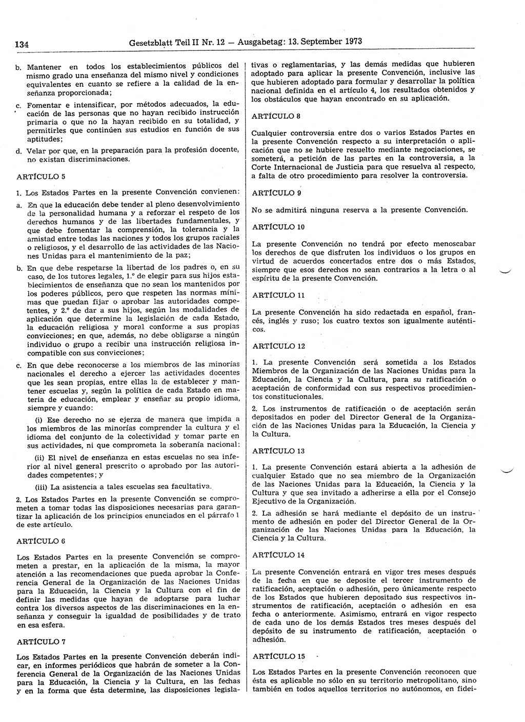 Gesetzblatt (GBl.) der Deutschen Demokratischen Republik (DDR) Teil ⅠⅠ 1973, Seite 134 (GBl. DDR ⅠⅠ 1973, S. 134)