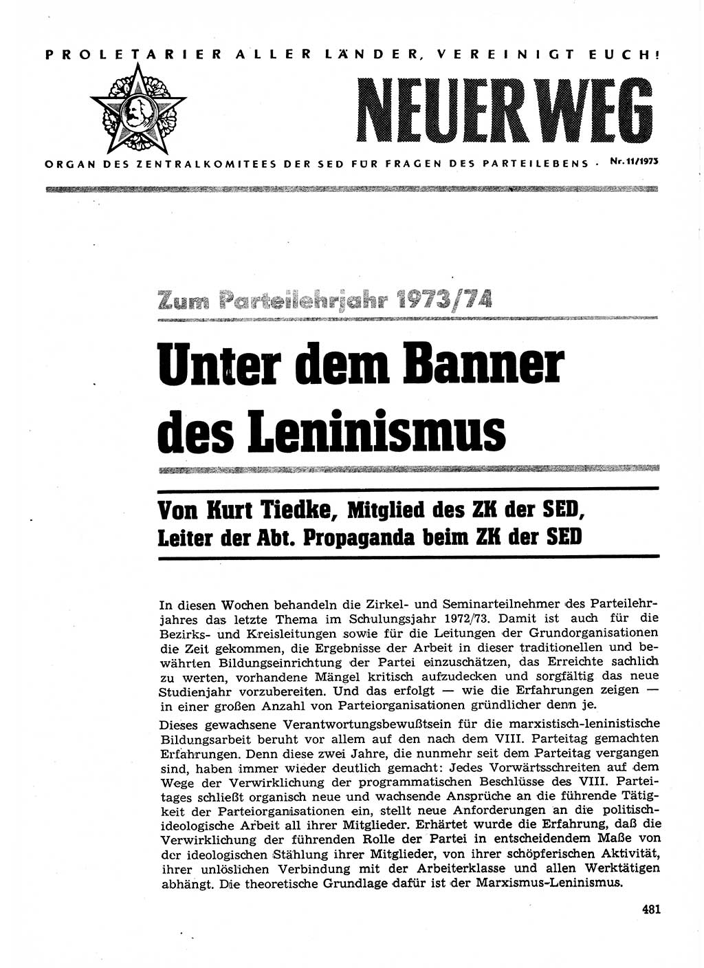 Neuer Weg (NW), Organ des Zentralkomitees (ZK) der SED (Sozialistische Einheitspartei Deutschlands) für Fragen des Parteilebens, 28. Jahrgang [Deutsche Demokratische Republik (DDR)] 1973, Seite 481 (NW ZK SED DDR 1973, S. 481)