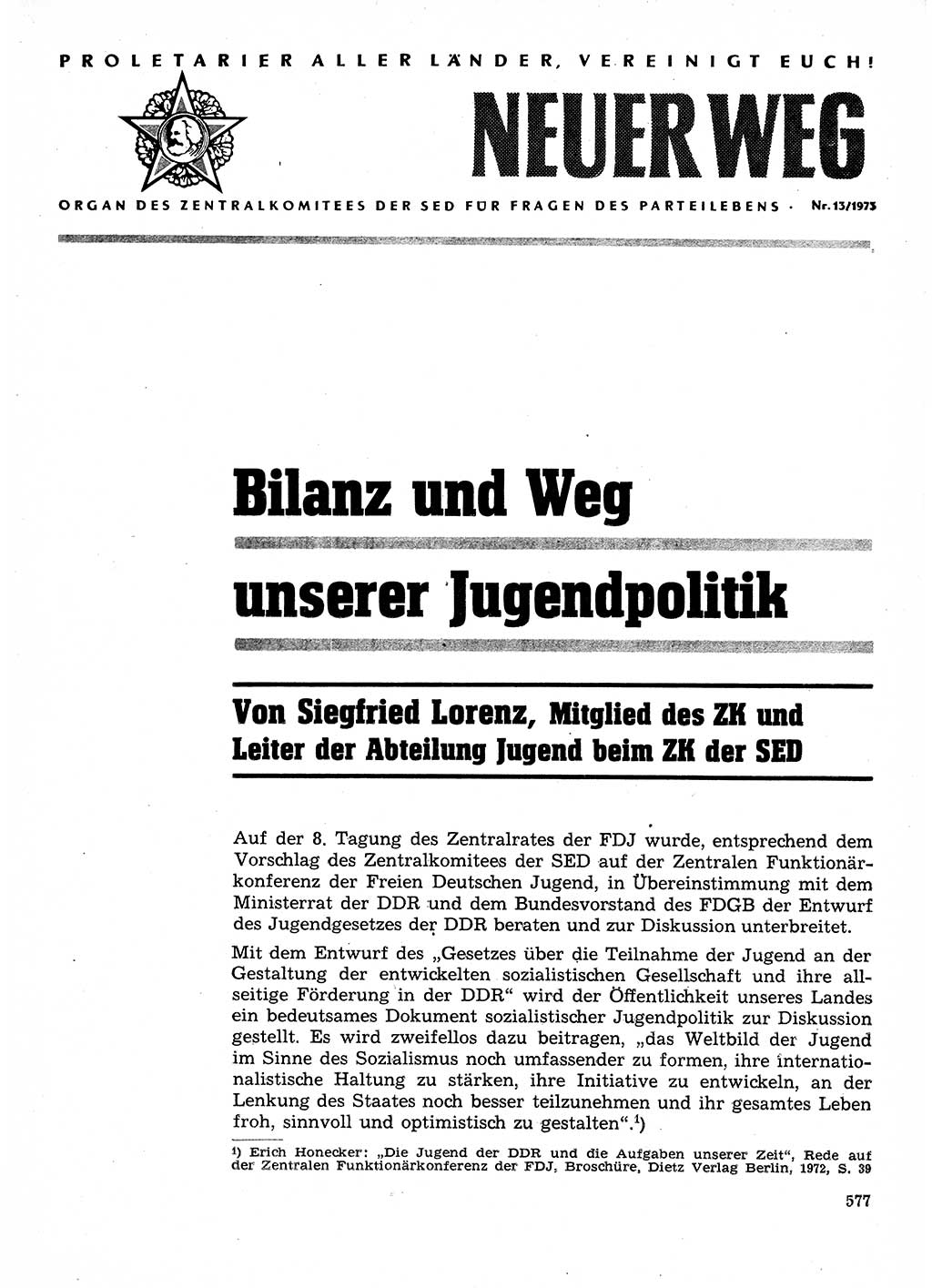 Neuer Weg (NW), Organ des Zentralkomitees (ZK) der SED (Sozialistische Einheitspartei Deutschlands) für Fragen des Parteilebens, 28. Jahrgang [Deutsche Demokratische Republik (DDR)] 1973, Seite 577 (NW ZK SED DDR 1973, S. 577)