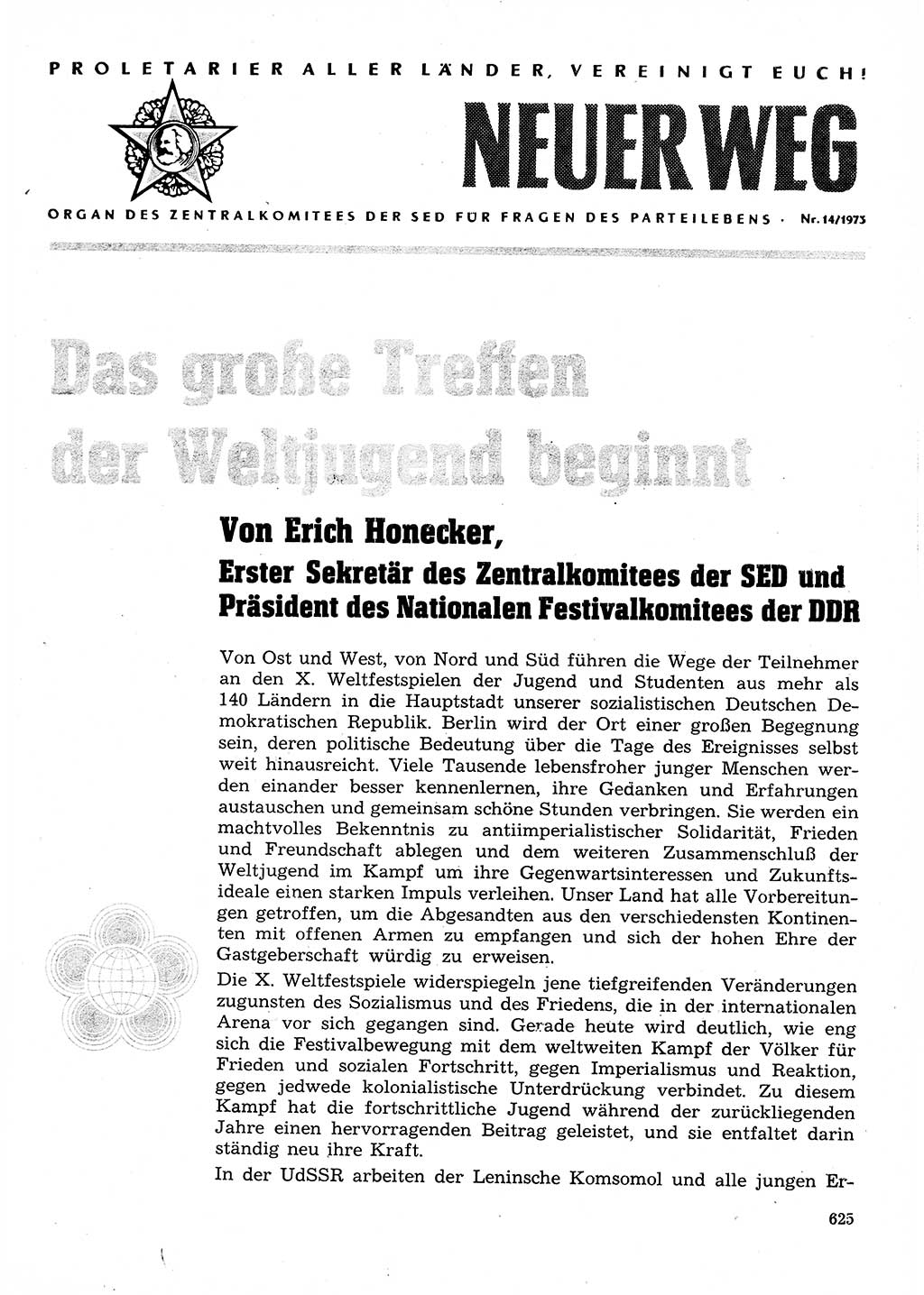Neuer Weg (NW), Organ des Zentralkomitees (ZK) der SED (Sozialistische Einheitspartei Deutschlands) für Fragen des Parteilebens, 28. Jahrgang [Deutsche Demokratische Republik (DDR)] 1973, Seite 625 (NW ZK SED DDR 1973, S. 625)