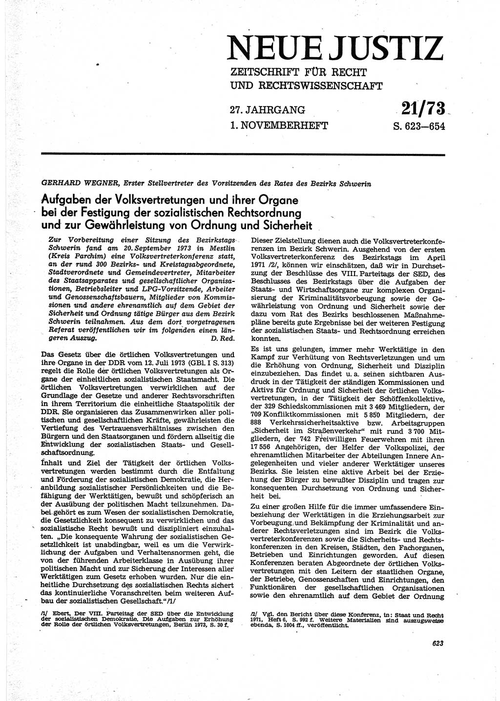 Neue Justiz (NJ), Zeitschrift für Recht und Rechtswissenschaft [Deutsche Demokratische Republik (DDR)], 27. Jahrgang 1973, Seite 623 (NJ DDR 1973, S. 623)