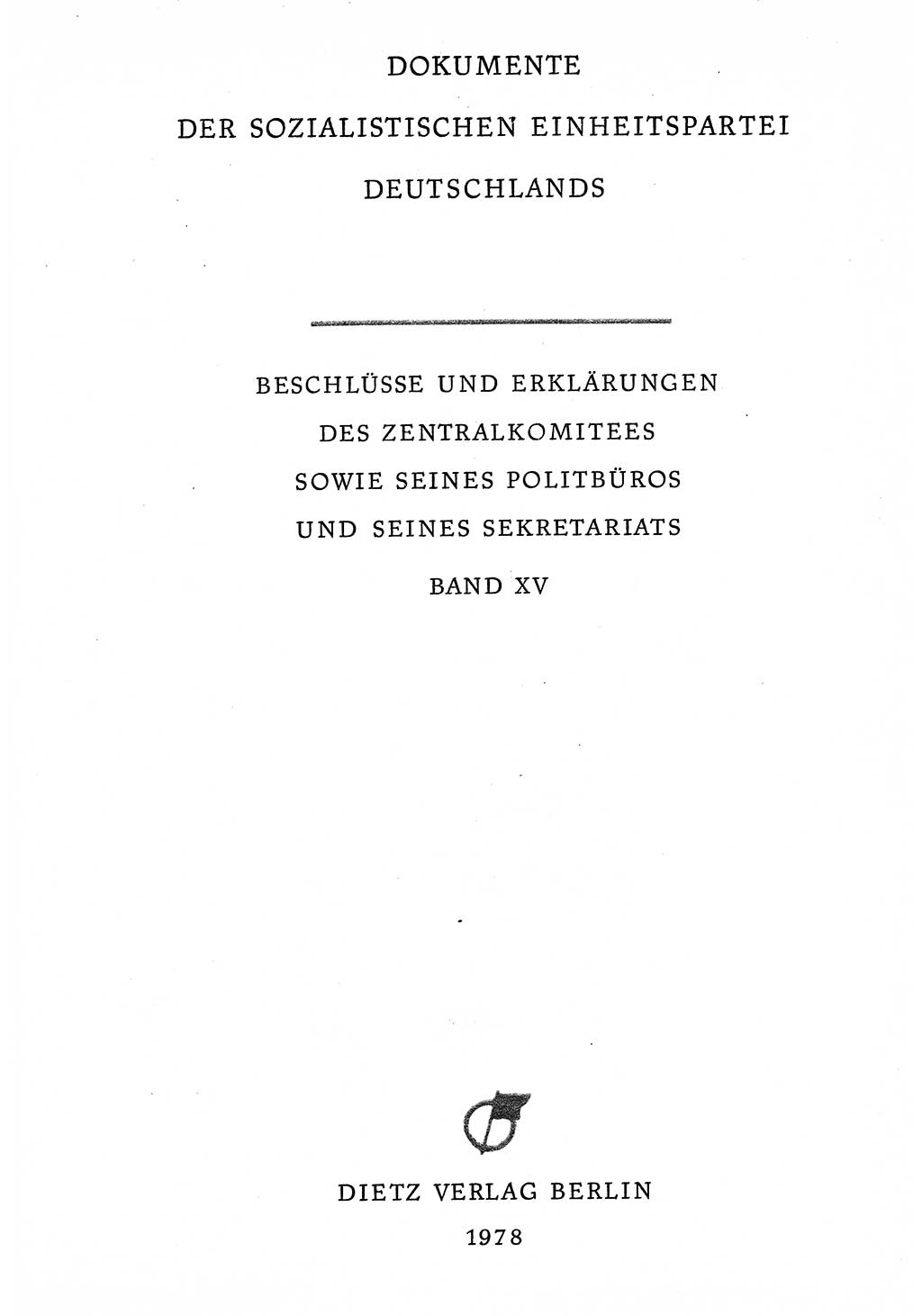 Dokumente der Sozialistischen Einheitspartei Deutschlands (SED) [Deutsche Demokratische Republik (DDR)] 1974-1975, Seite 3 (Dok. SED DDR 1978, Bd. ⅩⅤ, S. 3)