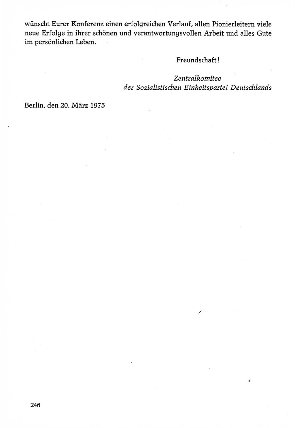 Dokumente der Sozialistischen Einheitspartei Deutschlands (SED) [Deutsche Demokratische Republik (DDR)] 1974-1975, Seite 246 (Dok. SED DDR 1978, Bd. ⅩⅤ, S. 246)