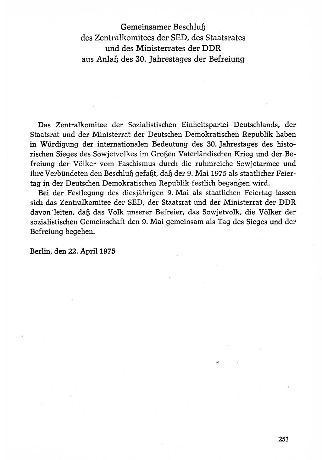 Dokumente der Sozialistischen Einheitspartei Deutschlands (SED) [Deutsche Demokratische Republik (DDR)] 1974-1975, Seite 251 (Dok. SED DDR 1978, Bd. ⅩⅤ, S. 251)