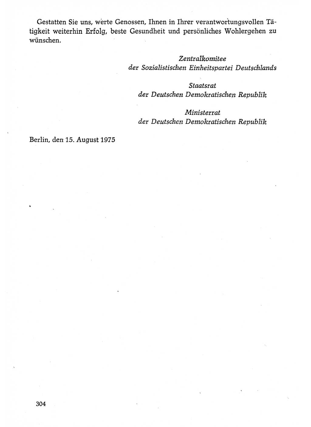 Dokumente der Sozialistischen Einheitspartei Deutschlands (SED) [Deutsche Demokratische Republik (DDR)] 1974-1975, Seite 304 (Dok. SED DDR 1978, Bd. ⅩⅤ, S. 304)