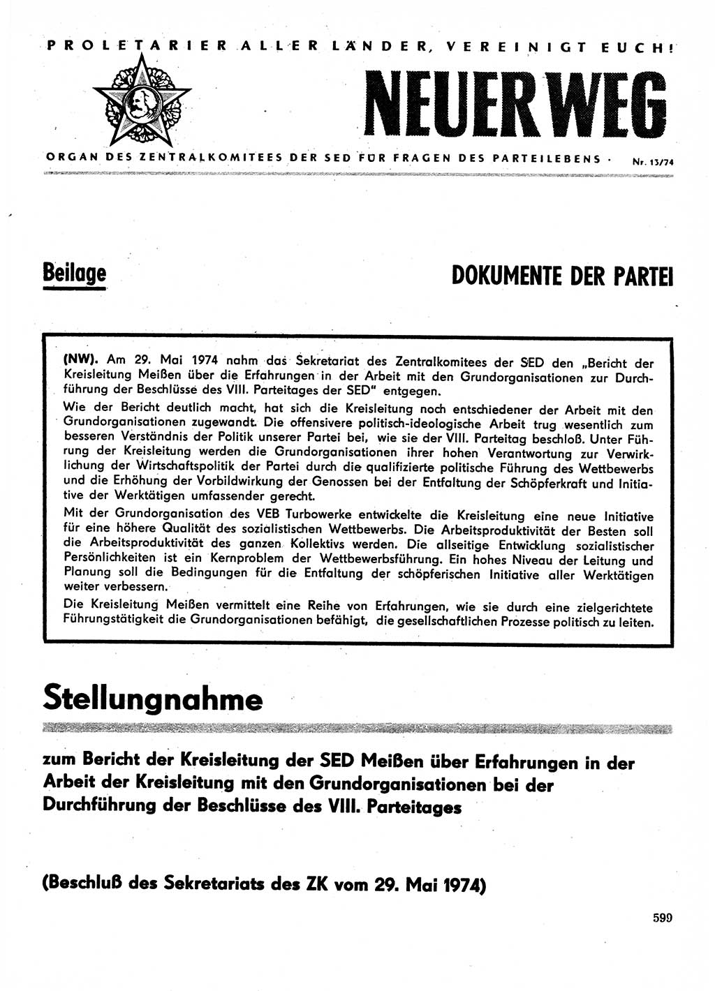 Neuer Weg (NW), Organ des Zentralkomitees (ZK) der SED (Sozialistische Einheitspartei Deutschlands) für Fragen des Parteilebens, 29. Jahrgang [Deutsche Demokratische Republik (DDR)] 1974, Seite 599 (NW ZK SED DDR 1974, S. 599)