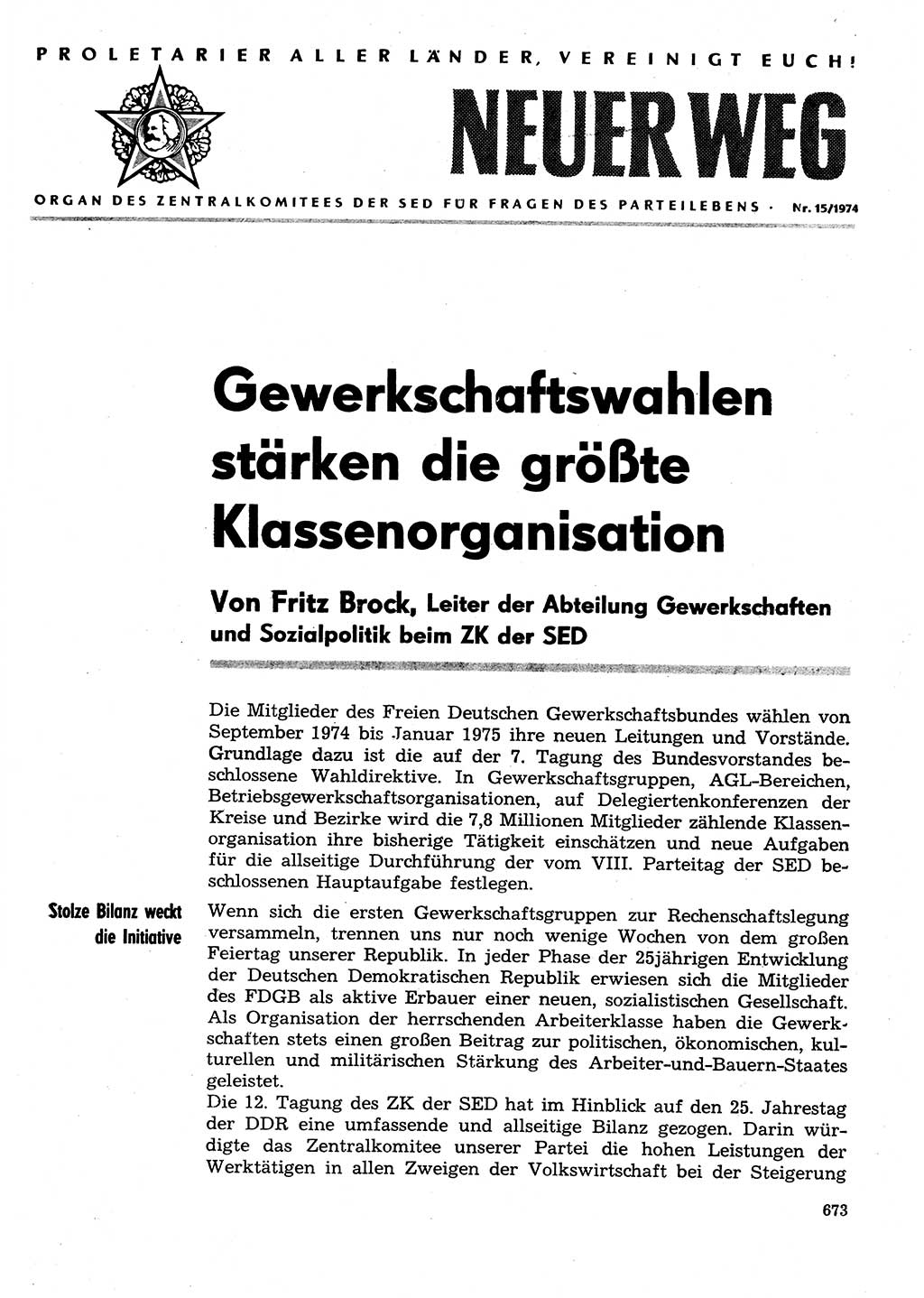 Neuer Weg (NW), Organ des Zentralkomitees (ZK) der SED (Sozialistische Einheitspartei Deutschlands) für Fragen des Parteilebens, 29. Jahrgang [Deutsche Demokratische Republik (DDR)] 1974, Seite 673 (NW ZK SED DDR 1974, S. 673)