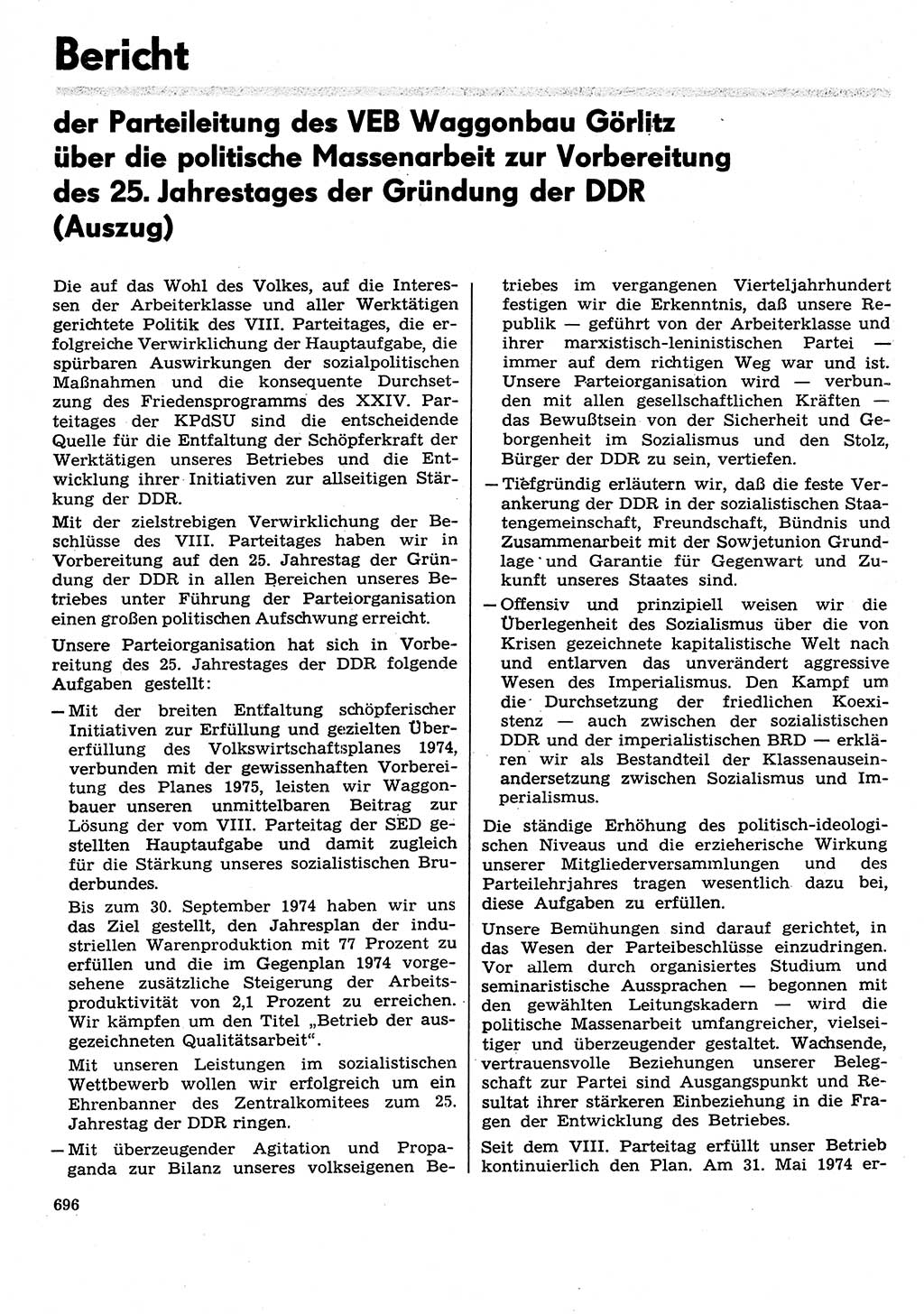 Neuer Weg (NW), Organ des Zentralkomitees (ZK) der SED (Sozialistische Einheitspartei Deutschlands) für Fragen des Parteilebens, 29. Jahrgang [Deutsche Demokratische Republik (DDR)] 1974, Seite 696 (NW ZK SED DDR 1974, S. 696)