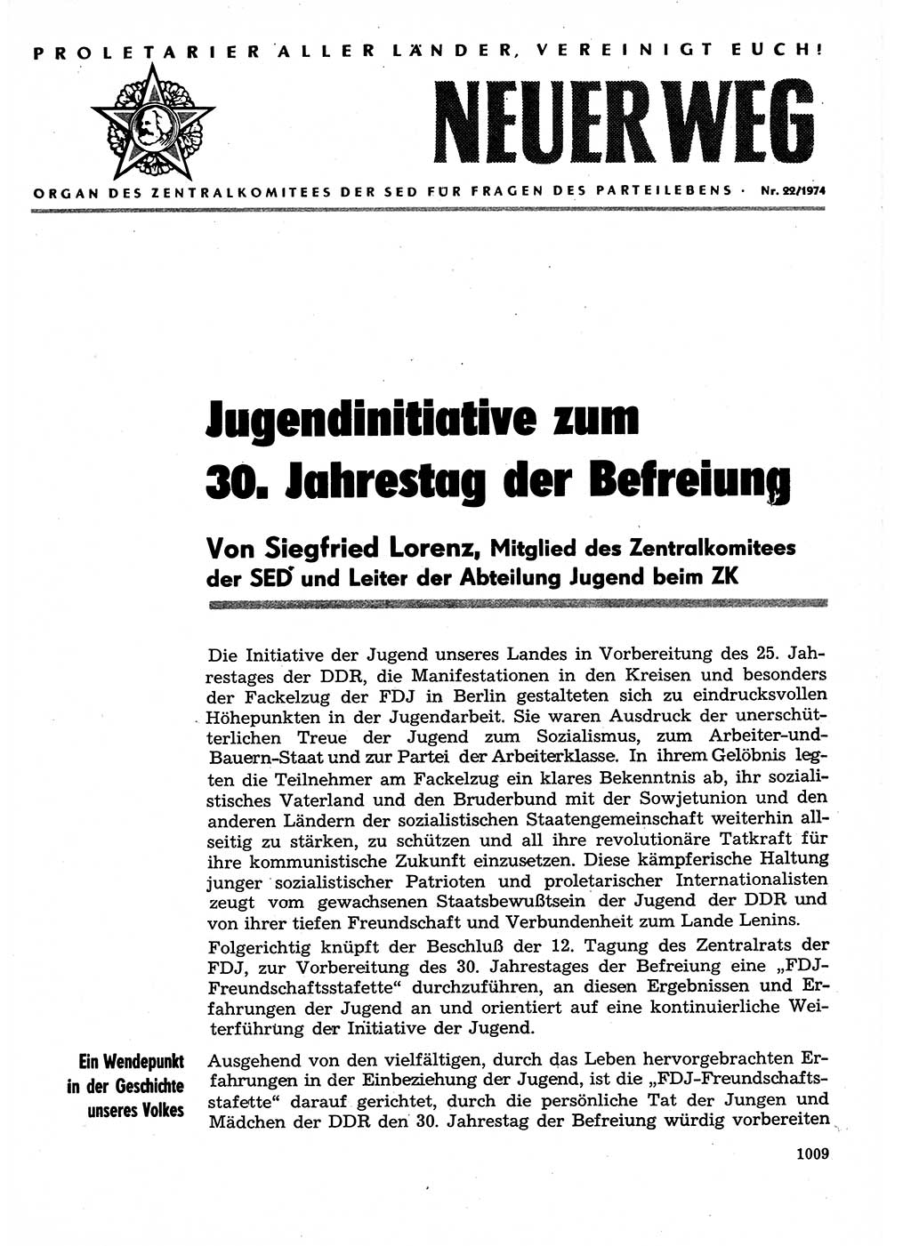 Neuer Weg (NW), Organ des Zentralkomitees (ZK) der SED (Sozialistische Einheitspartei Deutschlands) für Fragen des Parteilebens, 29. Jahrgang [Deutsche Demokratische Republik (DDR)] 1974, Seite 1009 (NW ZK SED DDR 1974, S. 1009)