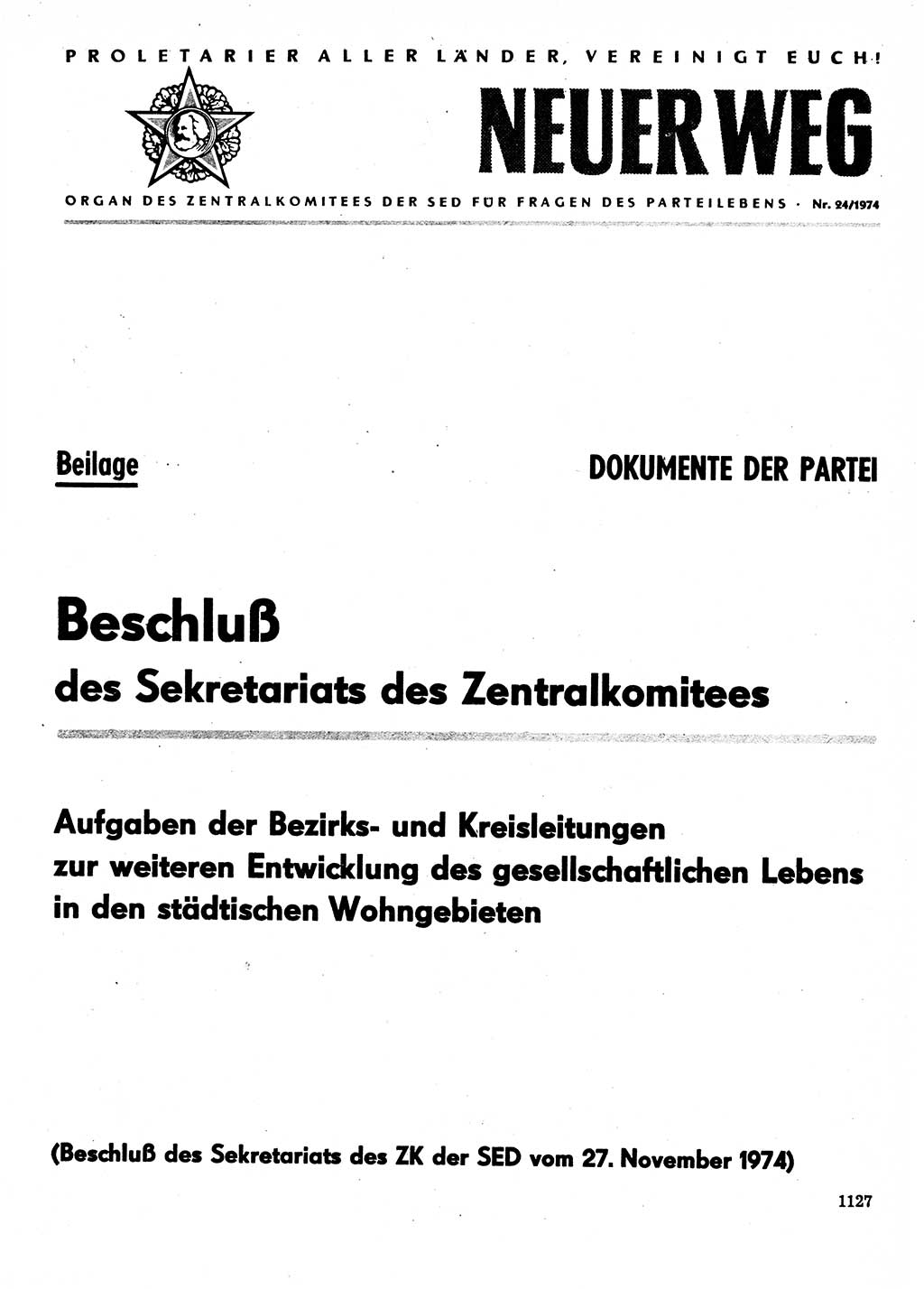 Neuer Weg (NW), Organ des Zentralkomitees (ZK) der SED (Sozialistische Einheitspartei Deutschlands) für Fragen des Parteilebens, 29. Jahrgang [Deutsche Demokratische Republik (DDR)] 1974, Seite 1127 (NW ZK SED DDR 1974, S. 1127)