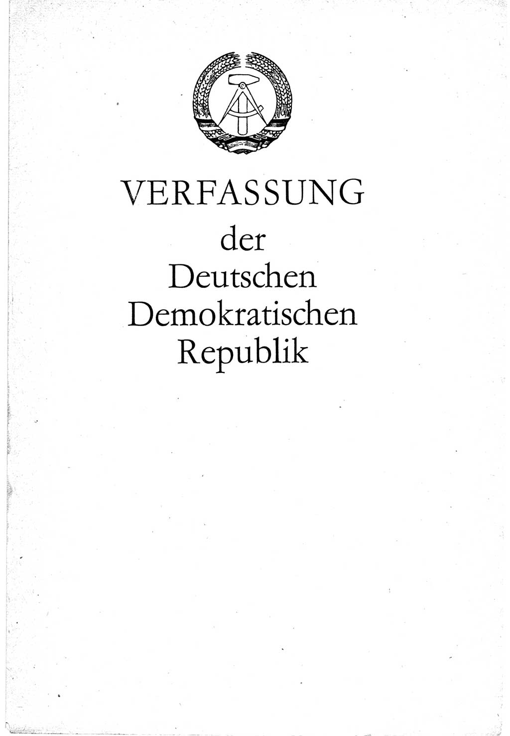 Verfassung der Deutschen Demokratischen Republik (DDR) vom 7. Oktober 1974, Seite 3 (Verf. DDR 1974, S. 3)