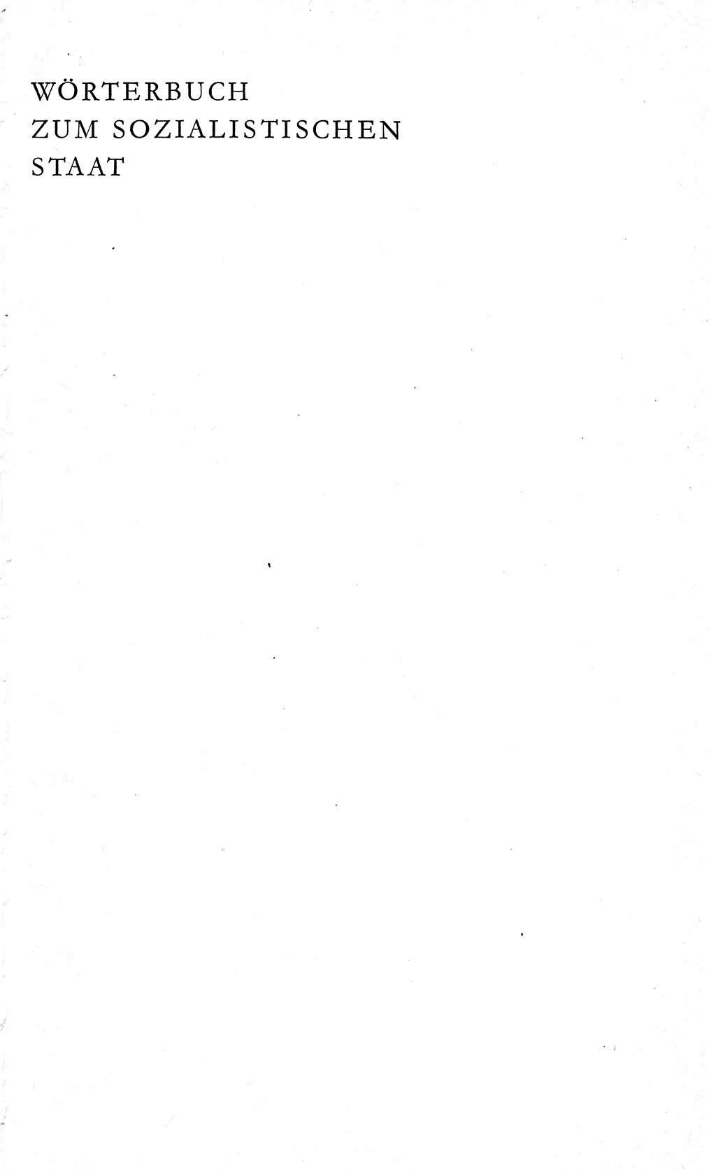 Wörterbuch zum sozialistischen Staat [Deutsche Demokratische Republik (DDR)] 1974, Seite 1 (Wb. soz. St. DDR 1974, S. 1)