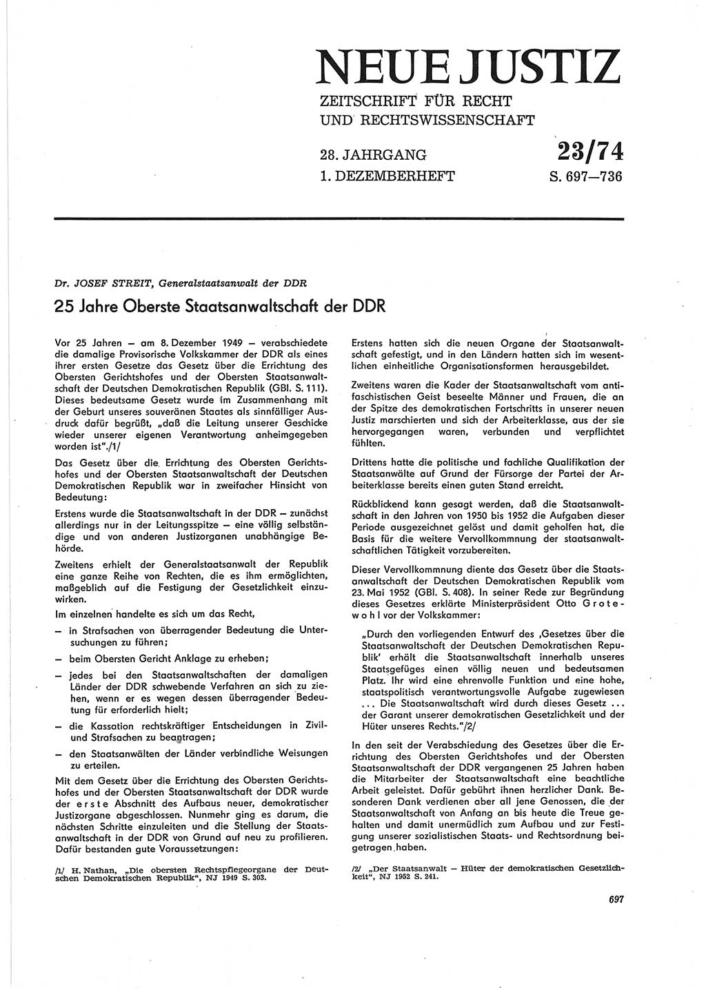 Neue Justiz (NJ), Zeitschrift für Recht und Rechtswissenschaft [Deutsche Demokratische Republik (DDR)], 28. Jahrgang 1974, Seite 697 (NJ DDR 1974, S. 697)