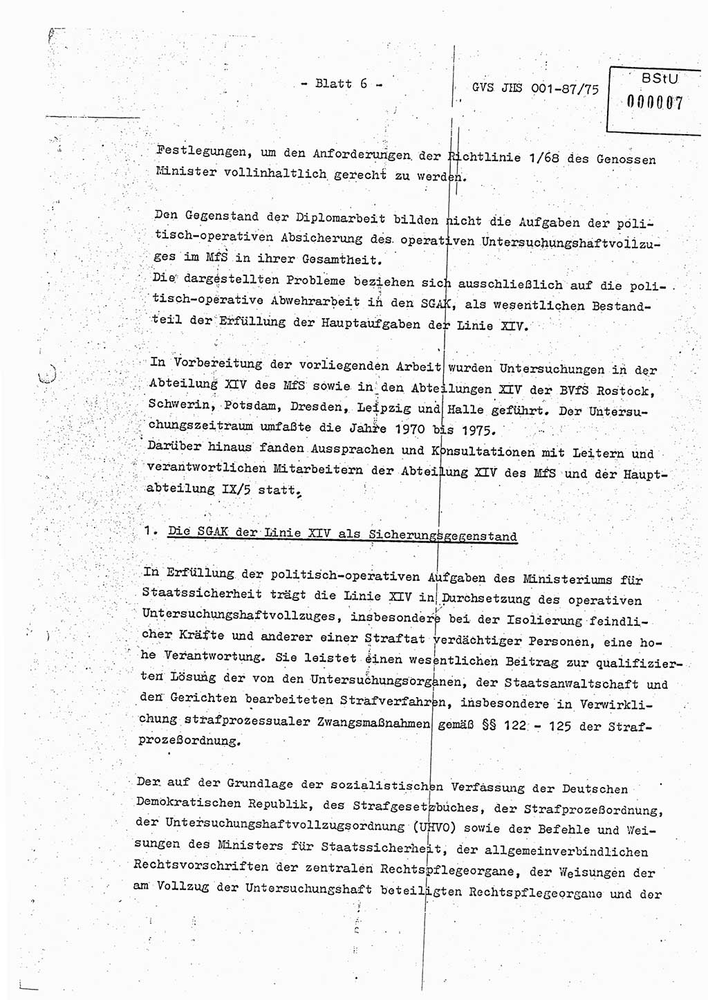 Diplomarbeit Hauptmann Volkmar Heinz (Abt. ⅩⅣ), Oberleutnant Lothar Rüdiger (BV Lpz. Abt. Ⅺ), Ministerium für Staatssicherheit (MfS) [Deutsche Demokratische Republik (DDR)], Juristische Hochschule (JHS), Geheime Verschlußsache (GVS) o001-87/75, Potsdam 1975, Seite 6 (Dipl.-Arb. MfS DDR JHS GVS o001-87/75 1975, S. 6)