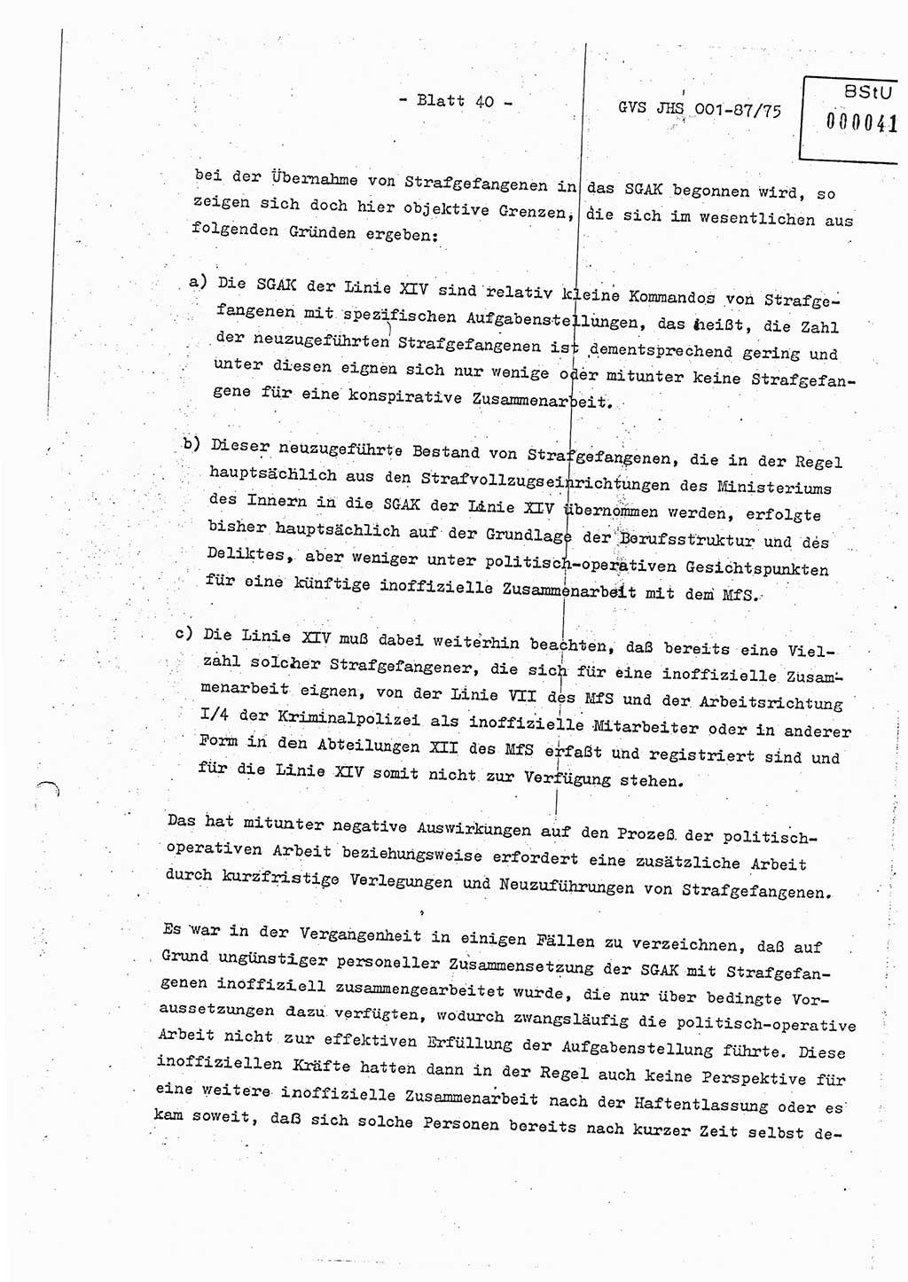 Diplomarbeit Hauptmann Volkmar Heinz (Abt. ⅩⅣ), Oberleutnant Lothar Rüdiger (BV Lpz. Abt. Ⅺ), Ministerium für Staatssicherheit (MfS) [Deutsche Demokratische Republik (DDR)], Juristische Hochschule (JHS), Geheime Verschlußsache (GVS) o001-87/75, Potsdam 1975, Seite 40 (Dipl.-Arb. MfS DDR JHS GVS o001-87/75 1975, S. 40)