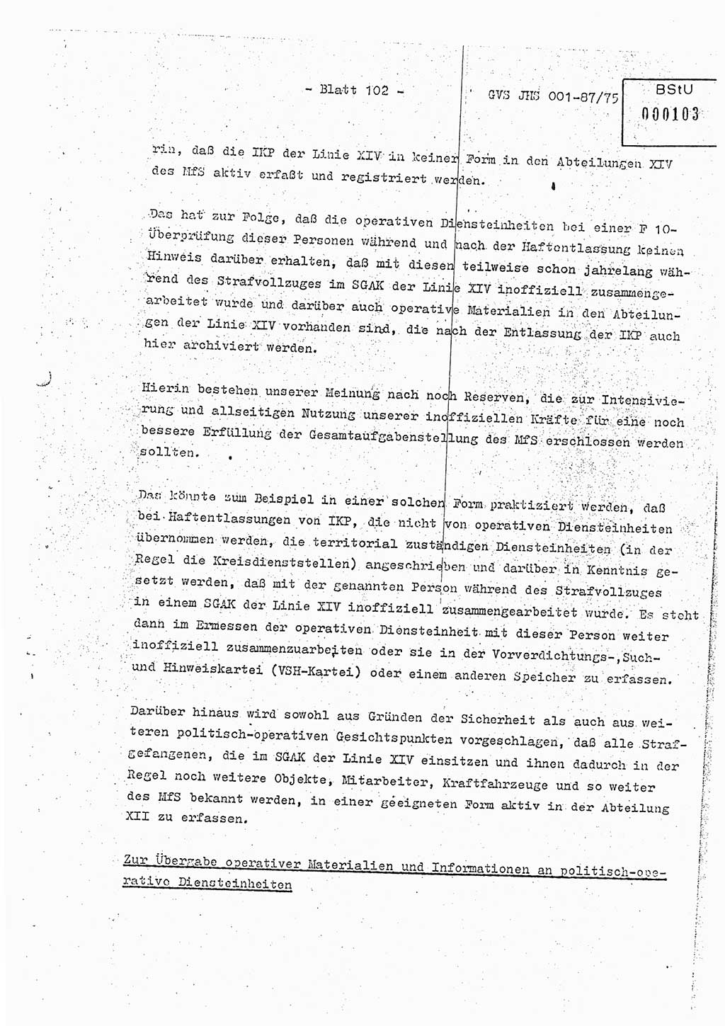 Diplomarbeit Hauptmann Volkmar Heinz (Abt. ⅩⅣ), Oberleutnant Lothar Rüdiger (BV Lpz. Abt. Ⅺ), Ministerium für Staatssicherheit (MfS) [Deutsche Demokratische Republik (DDR)], Juristische Hochschule (JHS), Geheime Verschlußsache (GVS) o001-87/75, Potsdam 1975, Seite 102 (Dipl.-Arb. MfS DDR JHS GVS o001-87/75 1975, S. 102)