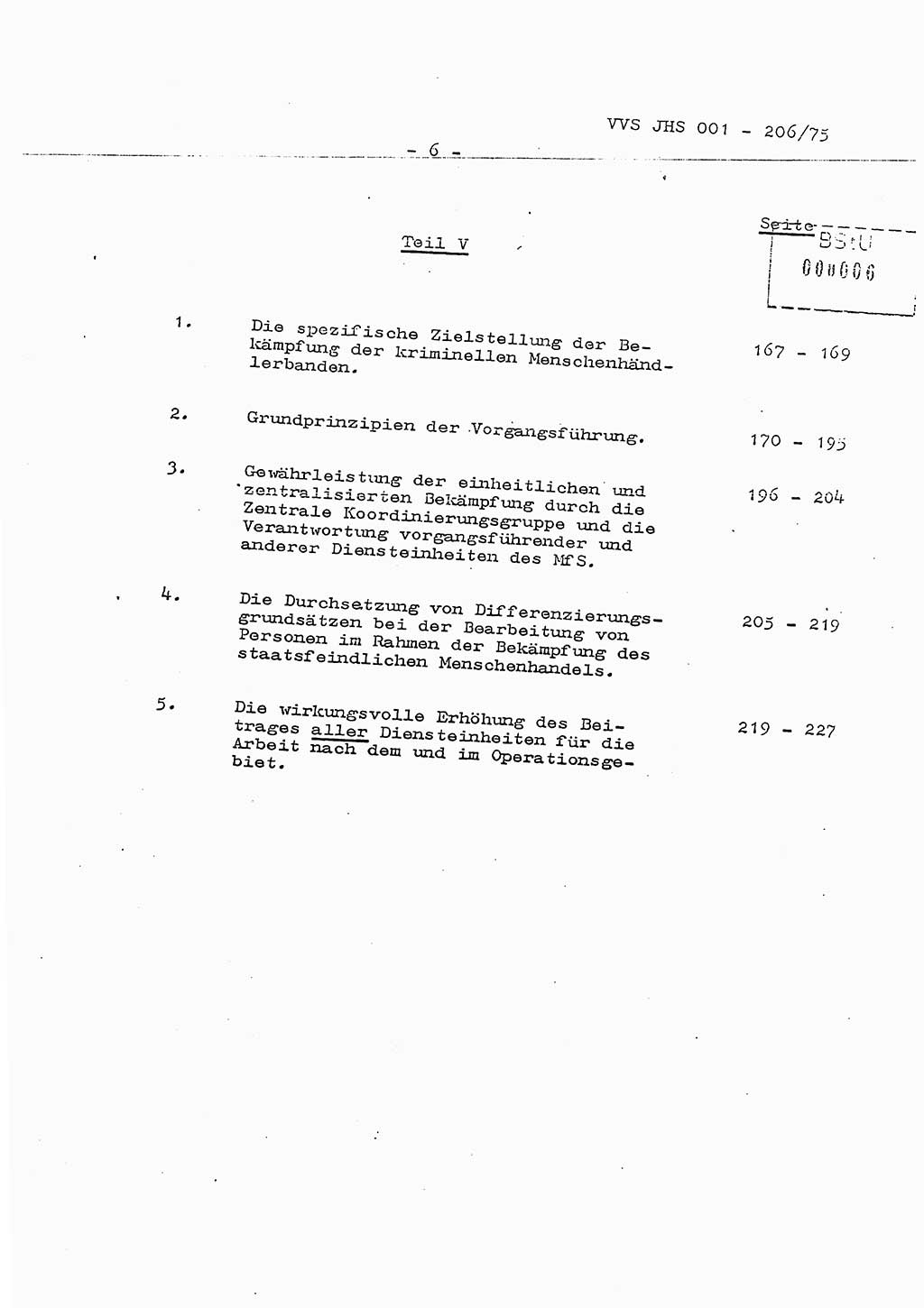 Dissertation Generalmajor Manfred Hummitzsch (Leiter der BV Leipzig), Generalmajor Heinz Fiedler (HA Ⅵ), Oberst Rolf Fister (HA Ⅸ), Ministerium für Staatssicherheit (MfS) [Deutsche Demokratische Republik (DDR)], Juristische Hochschule (JHS), Vertrauliche Verschlußsache (VVS) 001-206/75, Potsdam 1975, Seite 6 (Diss. MfS DDR JHS VVS 001-206/75 1975, S. 6)