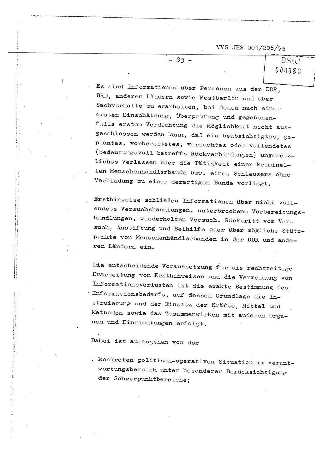 Dissertation Generalmajor Manfred Hummitzsch (Leiter der BV Leipzig), Generalmajor Heinz Fiedler (HA Ⅵ), Oberst Rolf Fister (HA Ⅸ), Ministerium für Staatssicherheit (MfS) [Deutsche Demokratische Republik (DDR)], Juristische Hochschule (JHS), Vertrauliche Verschlußsache (VVS) 001-206/75, Potsdam 1975, Seite 83 (Diss. MfS DDR JHS VVS 001-206/75 1975, S. 83)