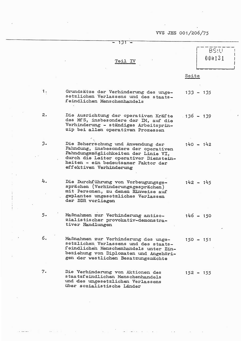 Dissertation Generalmajor Manfred Hummitzsch (Leiter der BV Leipzig), Generalmajor Heinz Fiedler (HA Ⅵ), Oberst Rolf Fister (HA Ⅸ), Ministerium für Staatssicherheit (MfS) [Deutsche Demokratische Republik (DDR)], Juristische Hochschule (JHS), Vertrauliche Verschlußsache (VVS) 001-206/75, Potsdam 1975, Seite 131 (Diss. MfS DDR JHS VVS 001-206/75 1975, S. 131)