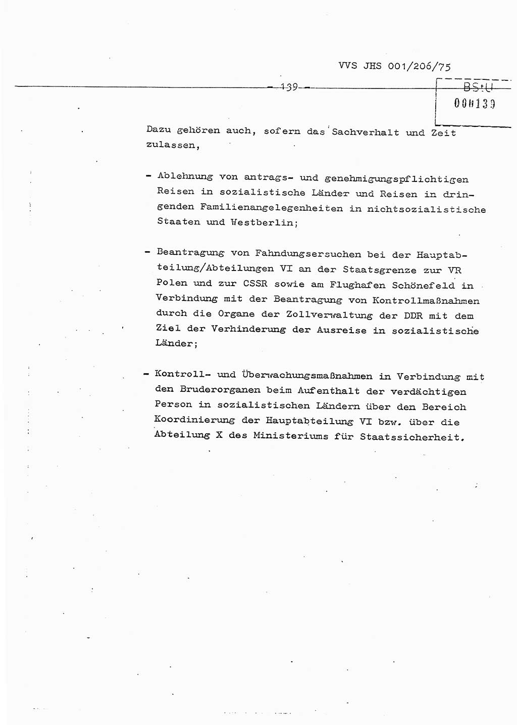 Dissertation Generalmajor Manfred Hummitzsch (Leiter der BV Leipzig), Generalmajor Heinz Fiedler (HA Ⅵ), Oberst Rolf Fister (HA Ⅸ), Ministerium für Staatssicherheit (MfS) [Deutsche Demokratische Republik (DDR)], Juristische Hochschule (JHS), Vertrauliche Verschlußsache (VVS) 001-206/75, Potsdam 1975, Seite 139 (Diss. MfS DDR JHS VVS 001-206/75 1975, S. 139)